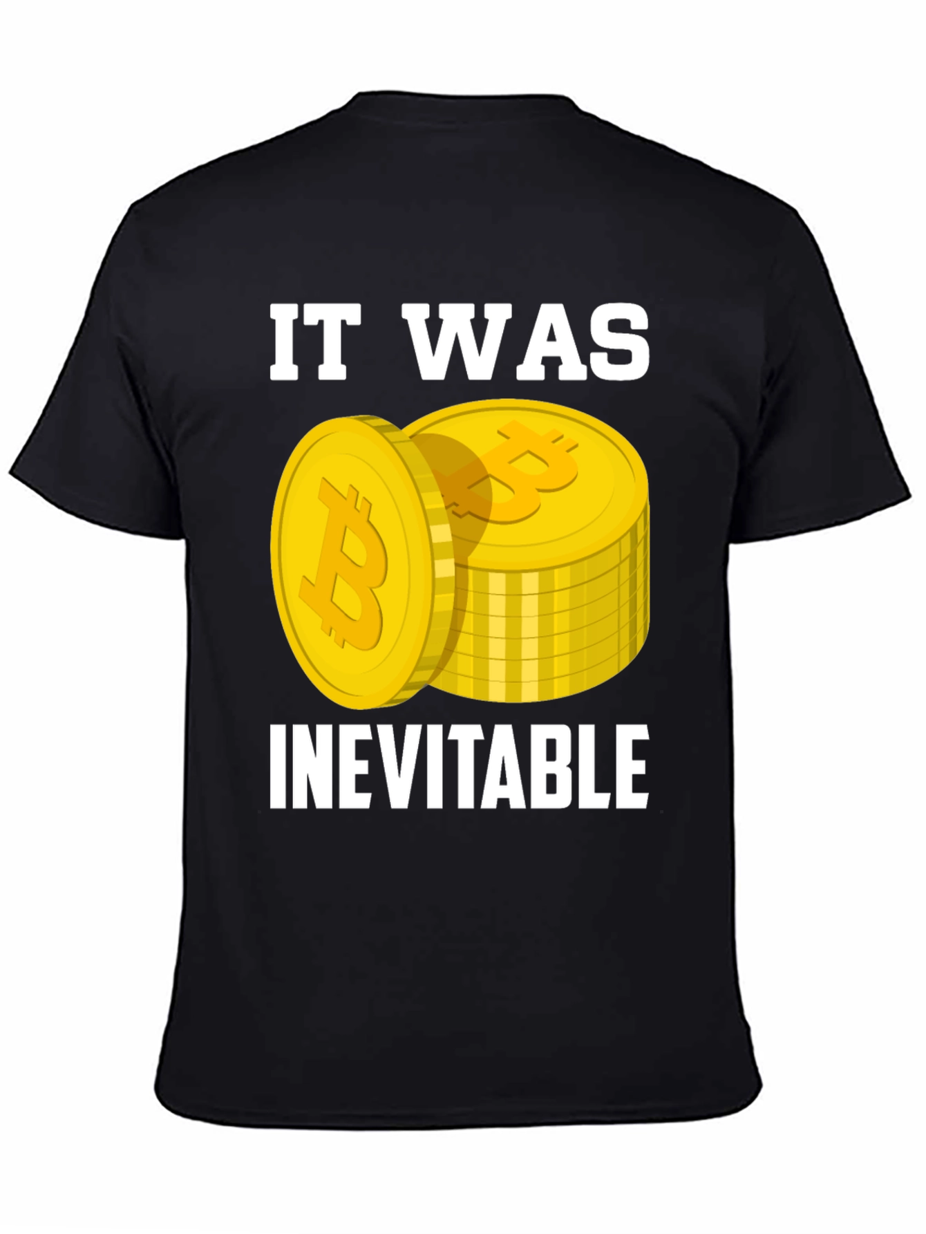 Bitcoin Inevitable Graphic T-Shirt