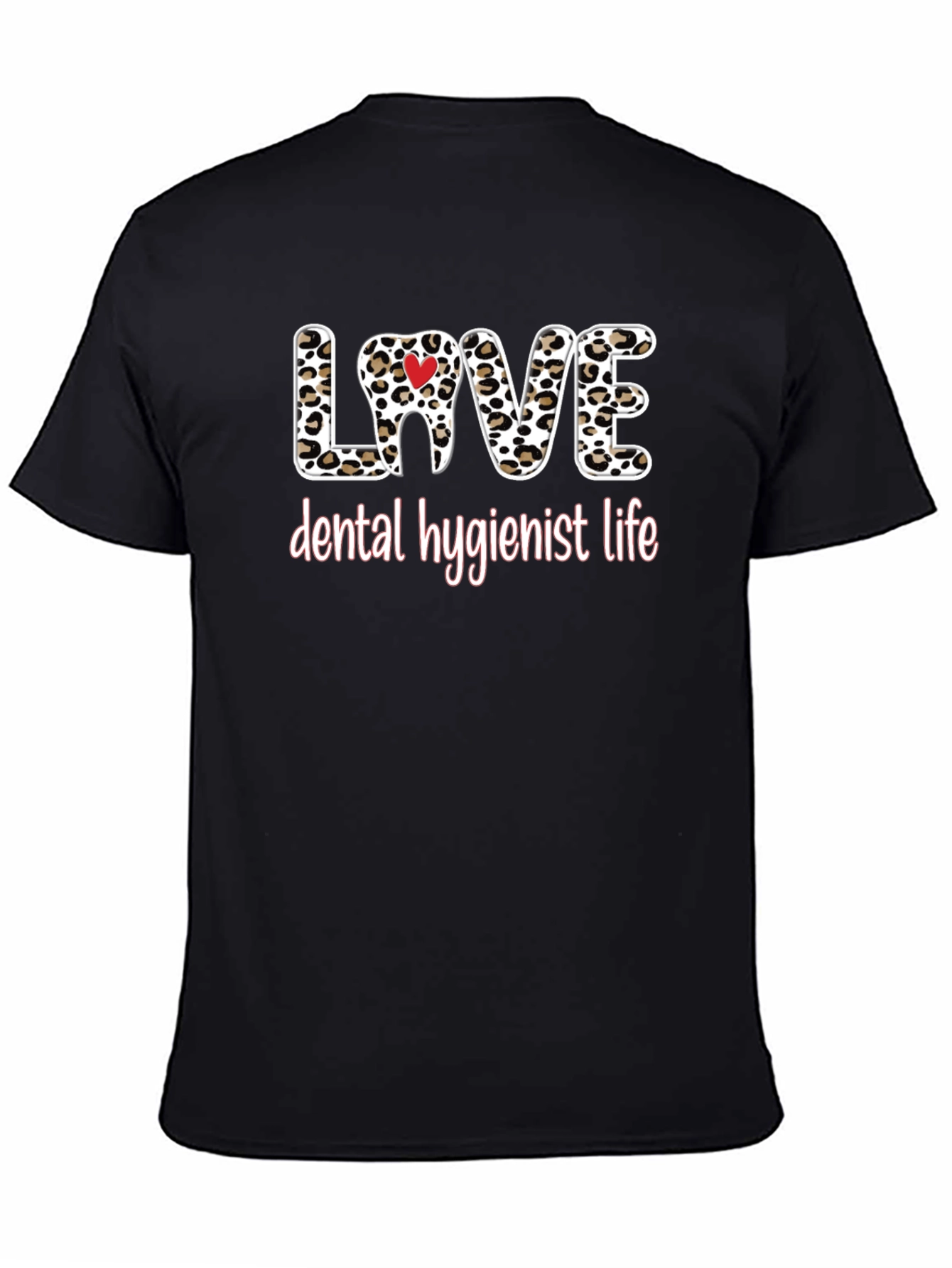 Dental Hygienist Love Leopard Print T-Shirt