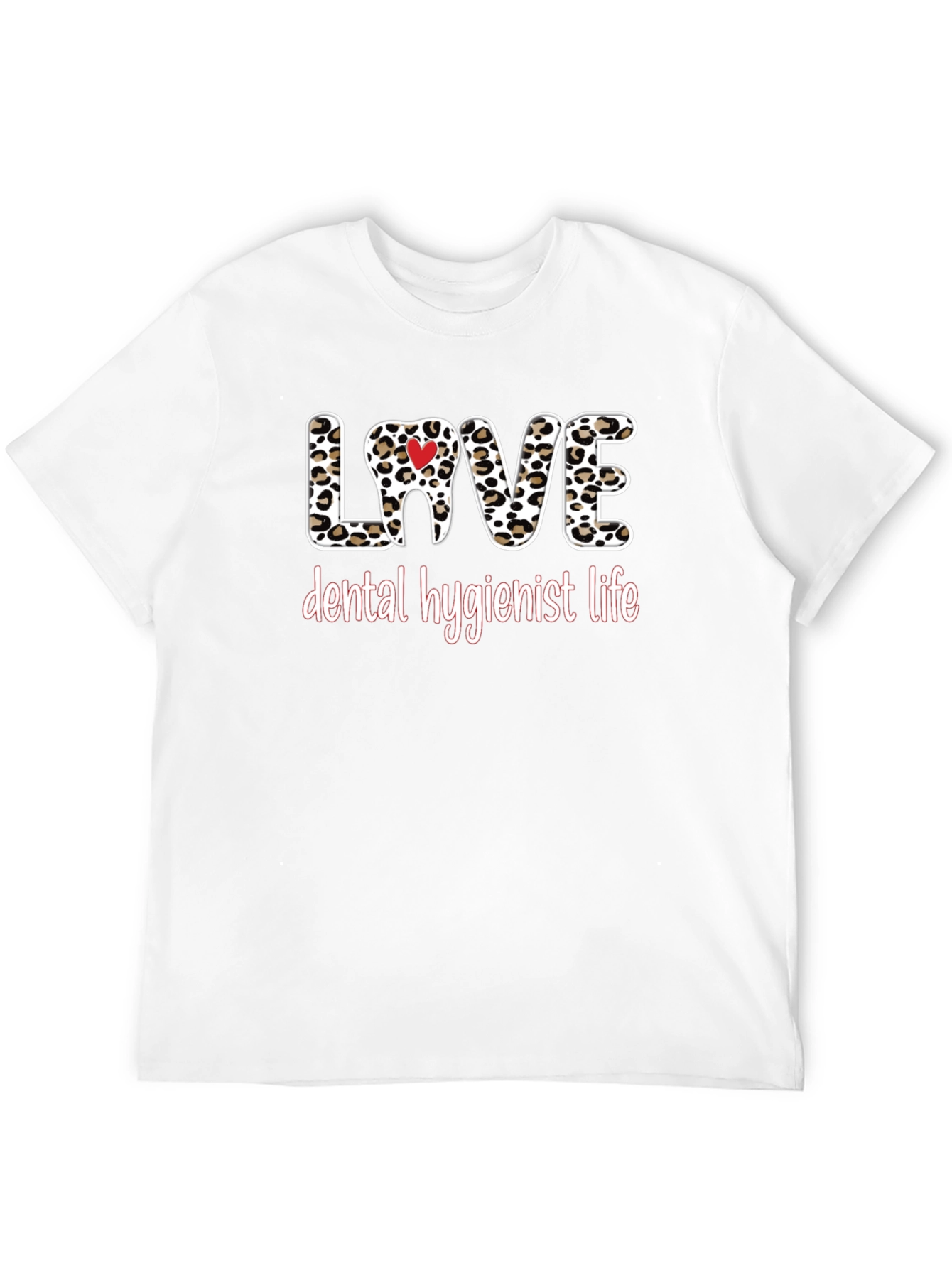 Dental Hygienist Love Leopard Print T-Shirt