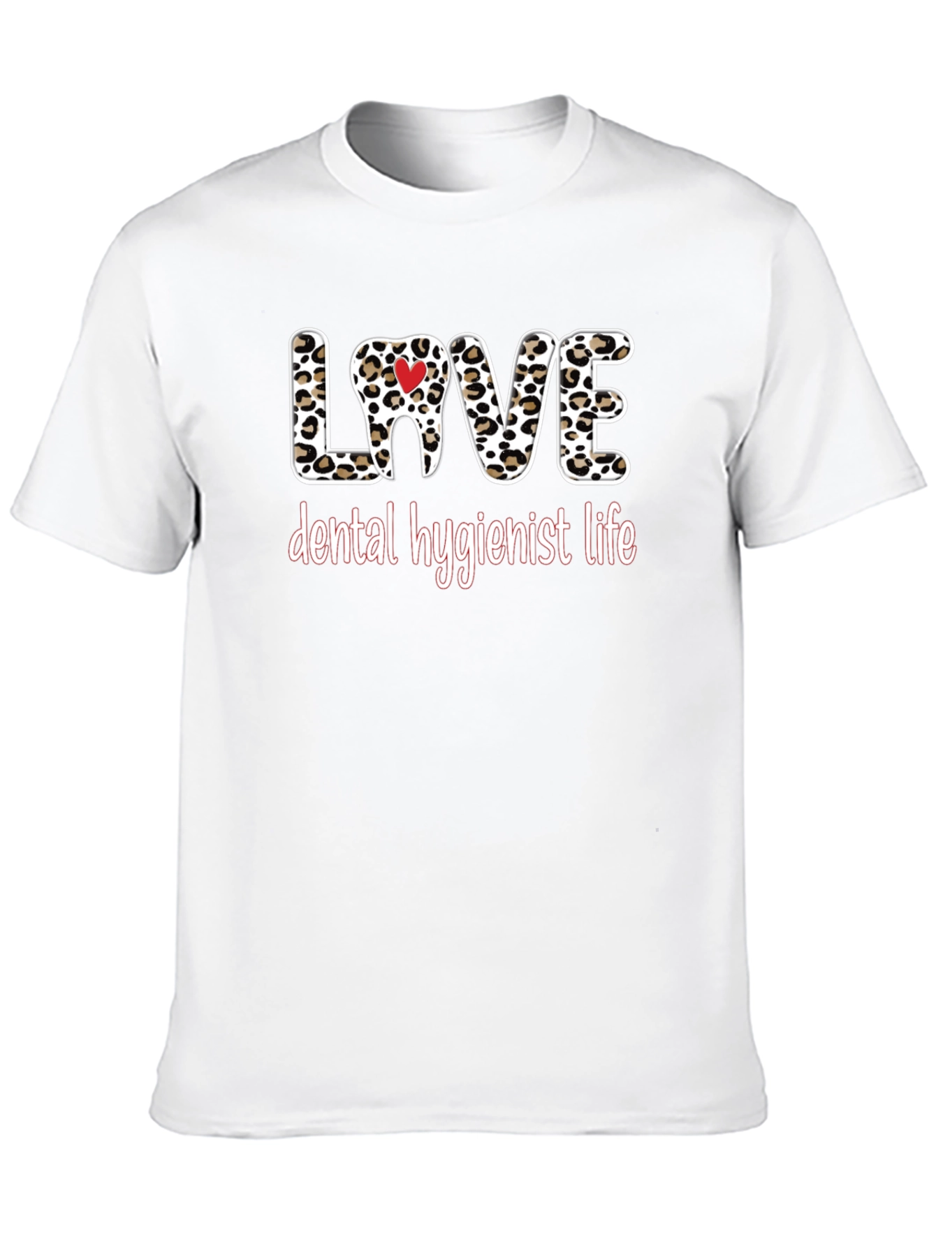 Dental Hygienist Love Leopard Print T-Shirt