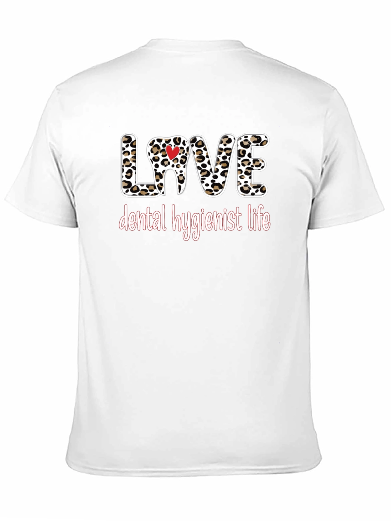 Dental Hygienist Love Leopard Print T-Shirt