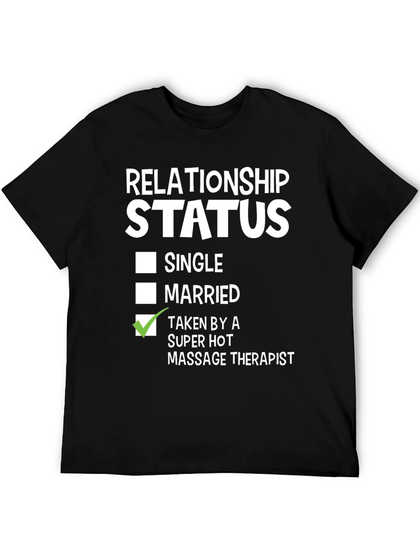 Relationship Status Massage Therapist T-Shirt
