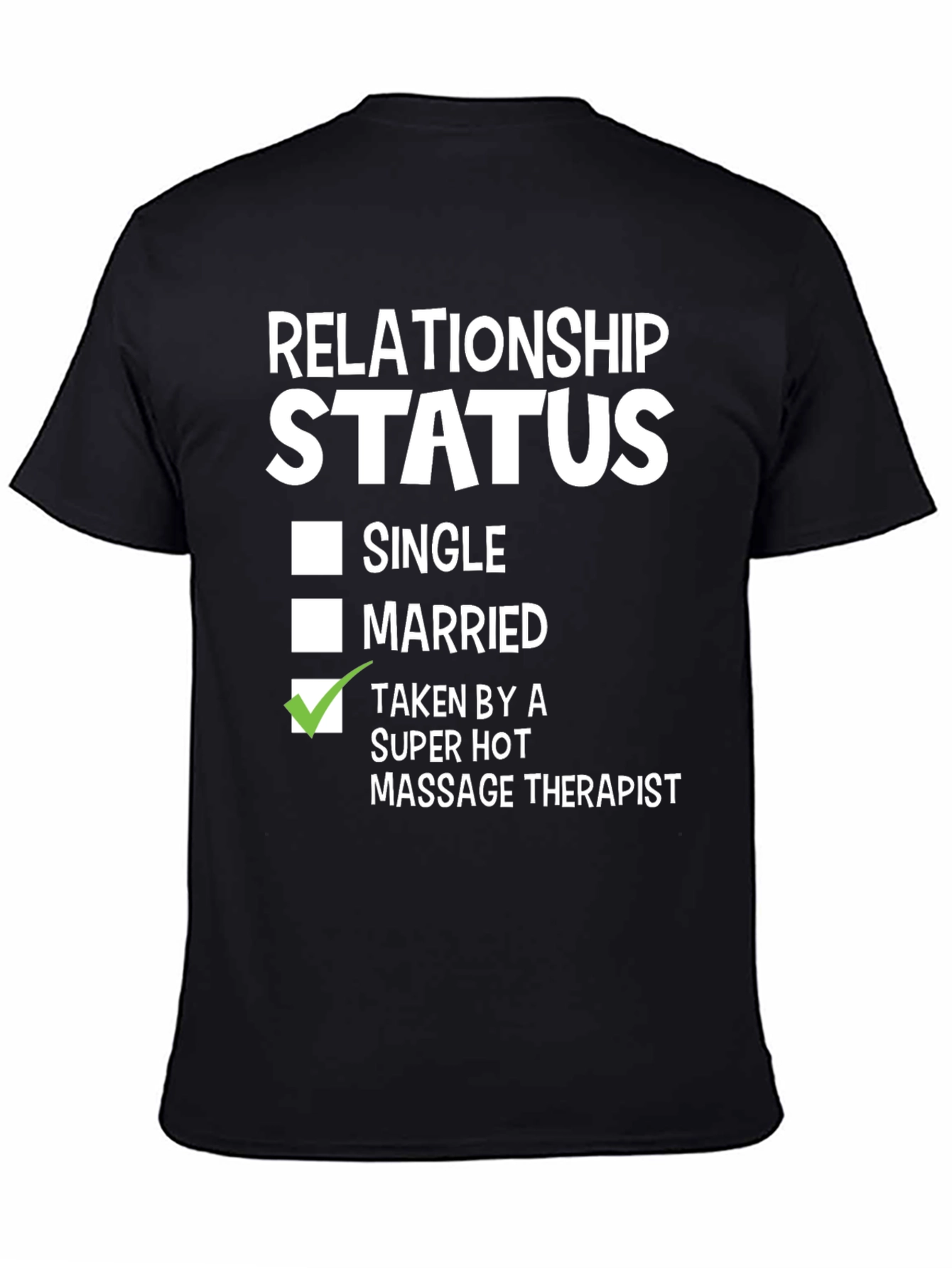 Relationship Status Massage Therapist T-Shirt