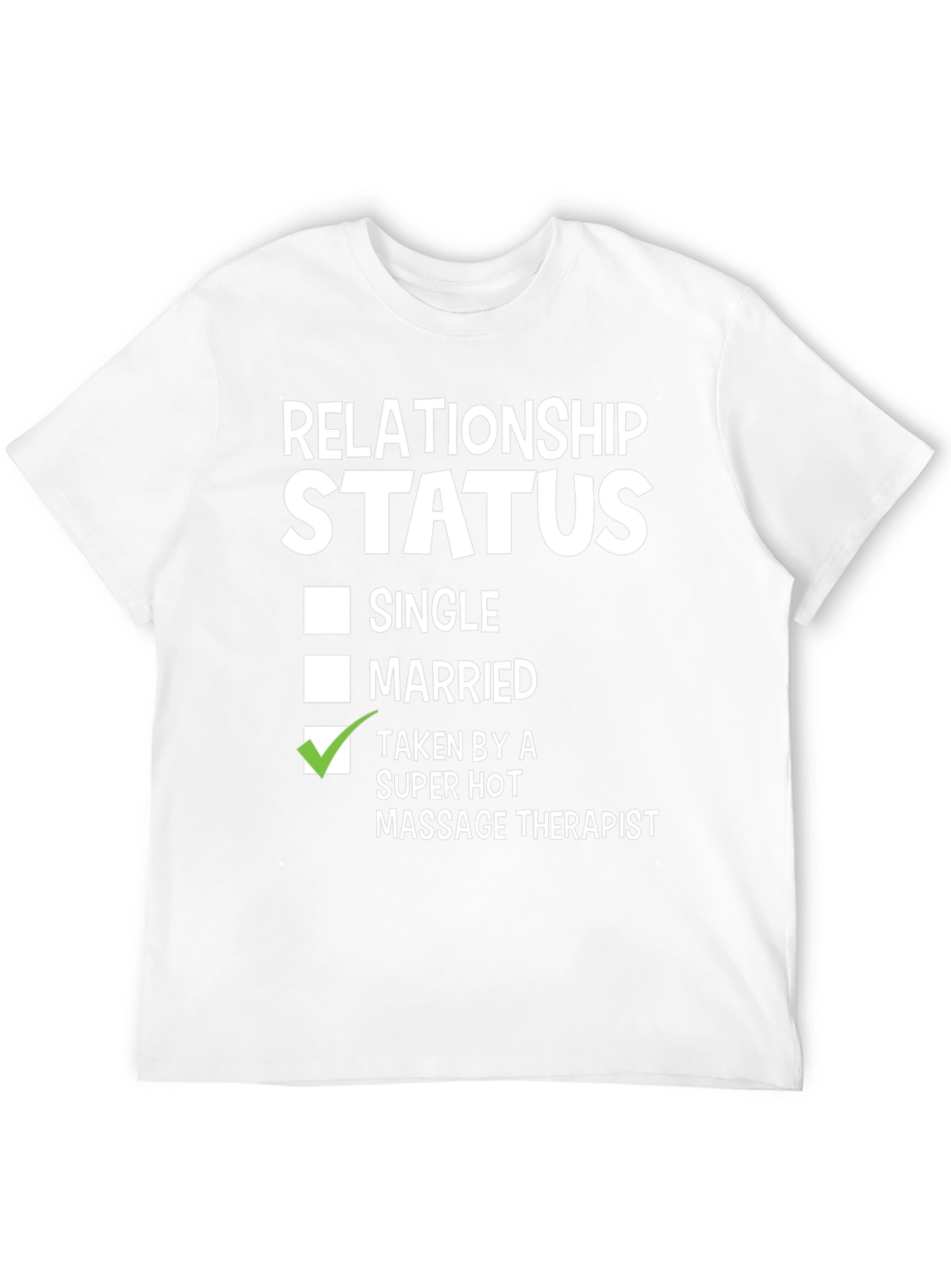 Relationship Status Massage Therapist T-Shirt