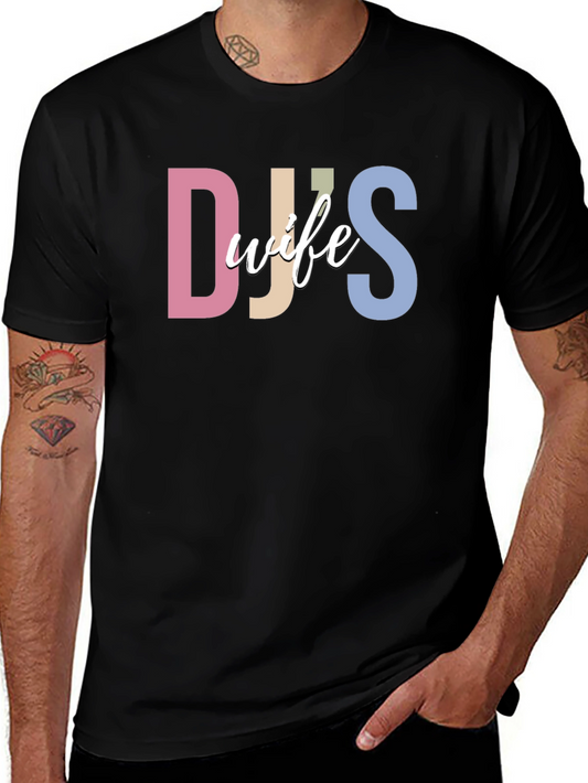 DJs Wife T-Shirt - Colorful Graphic Tee