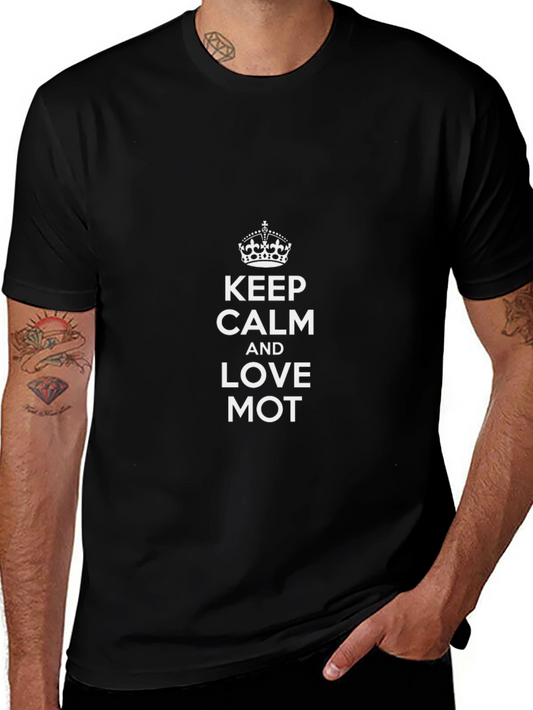 Keep Calm and Love MOT T-Shirt - Black Cotton Tee