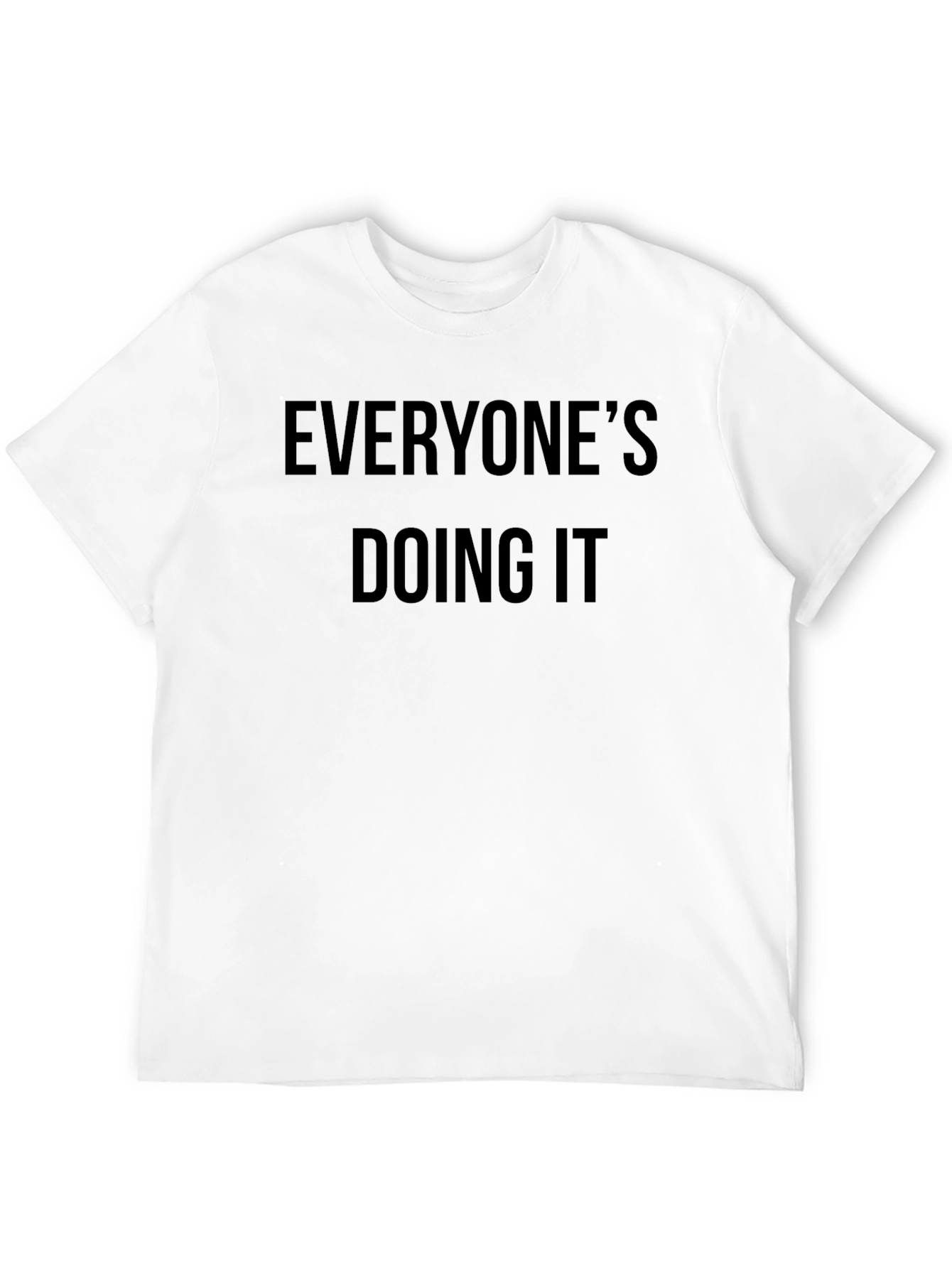 Everyones Doing It - Black Graphic T-Shirt