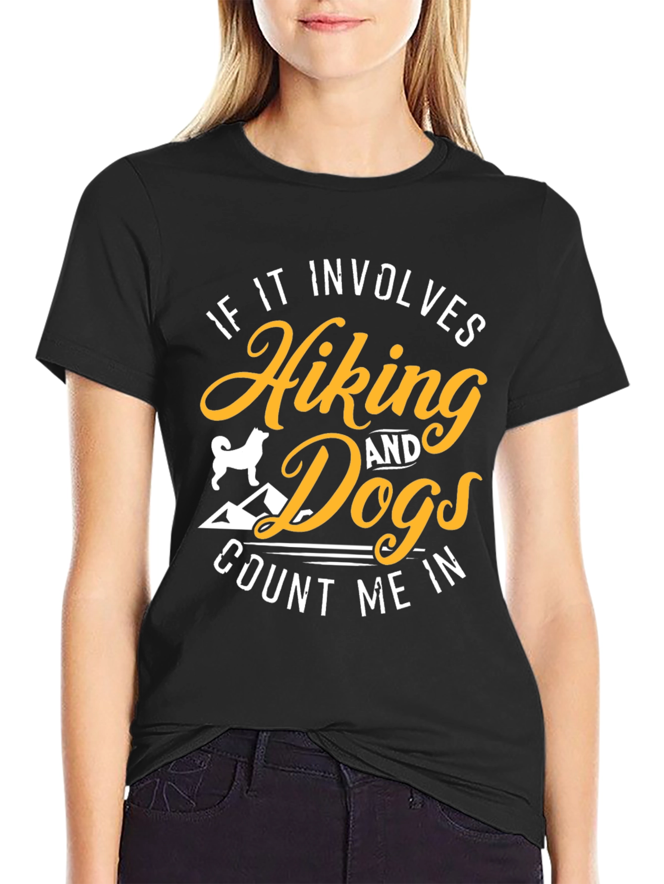Hiking & Dogs T-Shirt - Count Me In