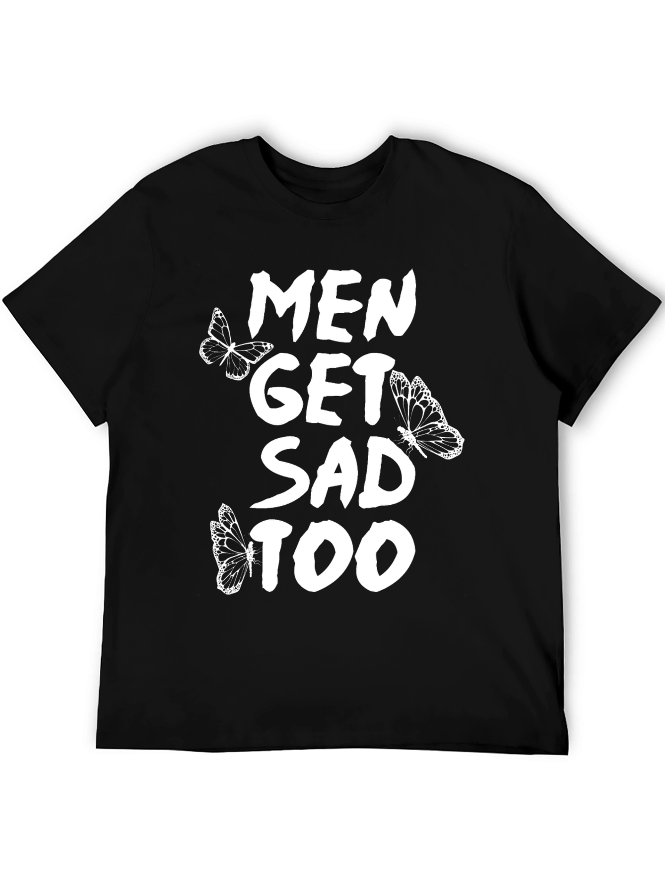 Men Get Sad Too Graphic Tee