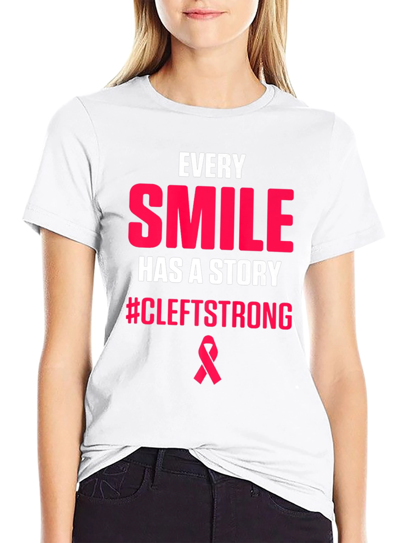 Every Smile Has A Story CleftStrong T-Shirt