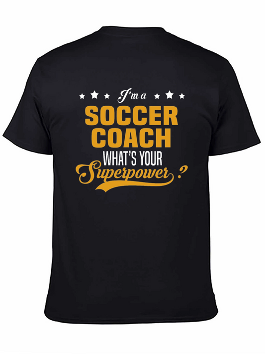 Soccer Coach Superpower T-Shirt - Funny Coaching Tee