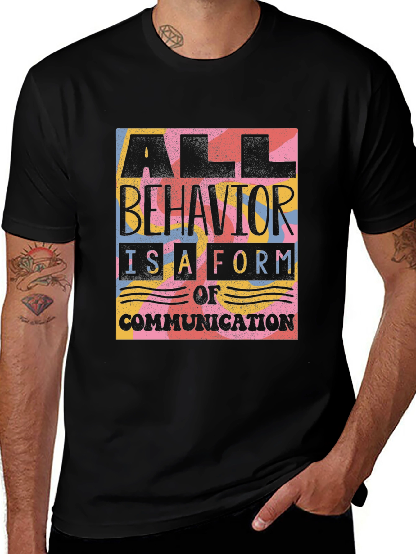 All Behavior is Communication Graphic Tee