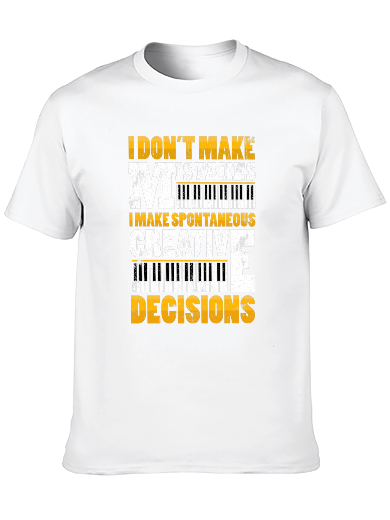 Funny Musician T-Shirt: I Dont Make Mistakes