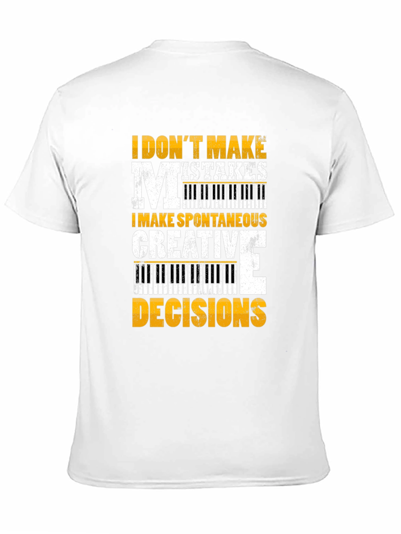 Funny Musician T-Shirt: I Dont Make Mistakes