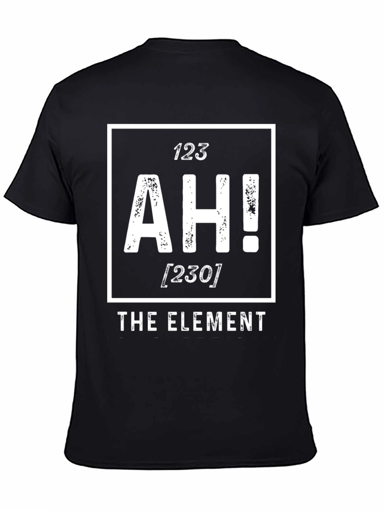 Funny Ah! The Element Graphic T-Shirt