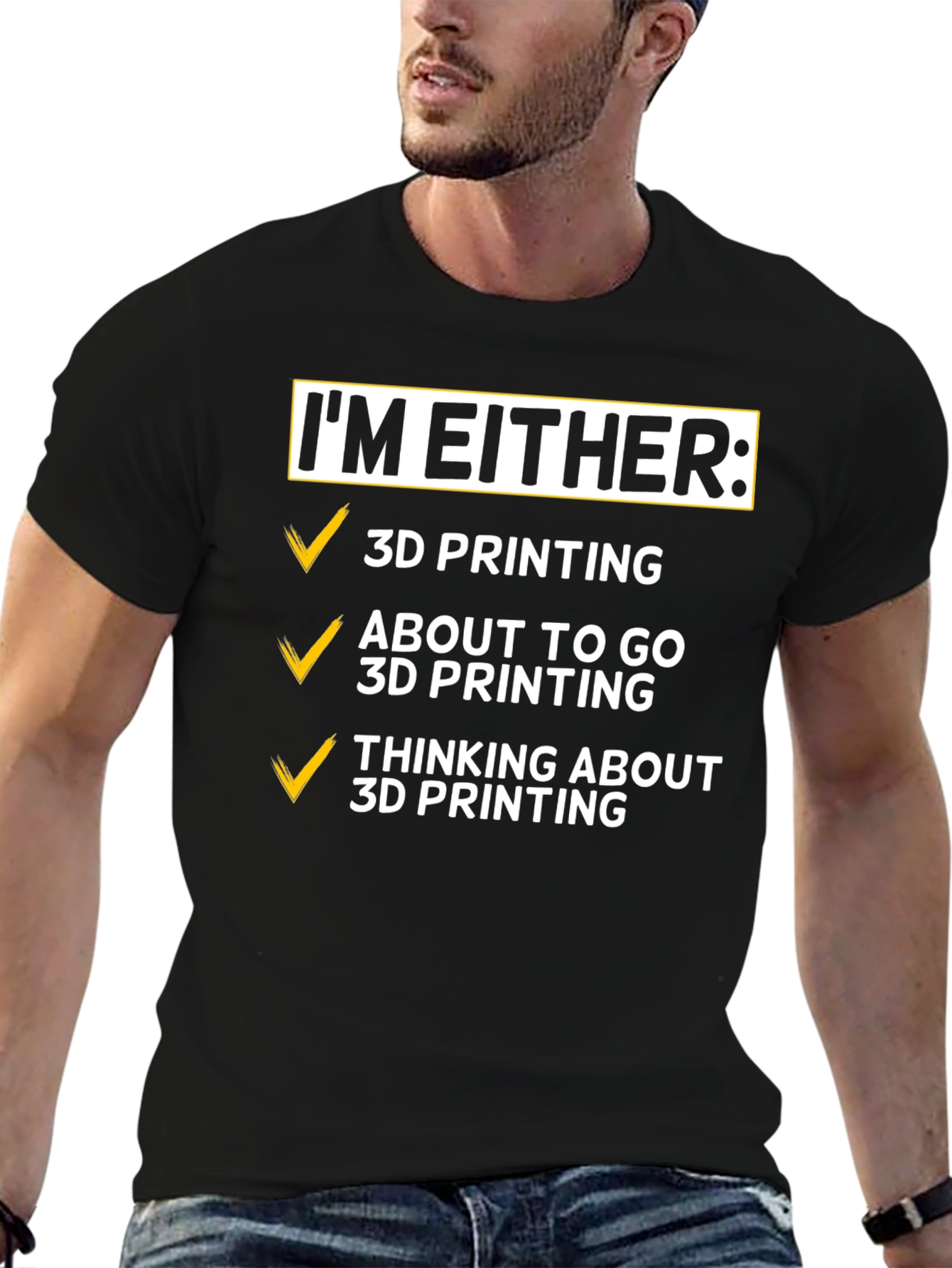 Im Either 3D Printing T-Shirt - Funny Hobby Tee