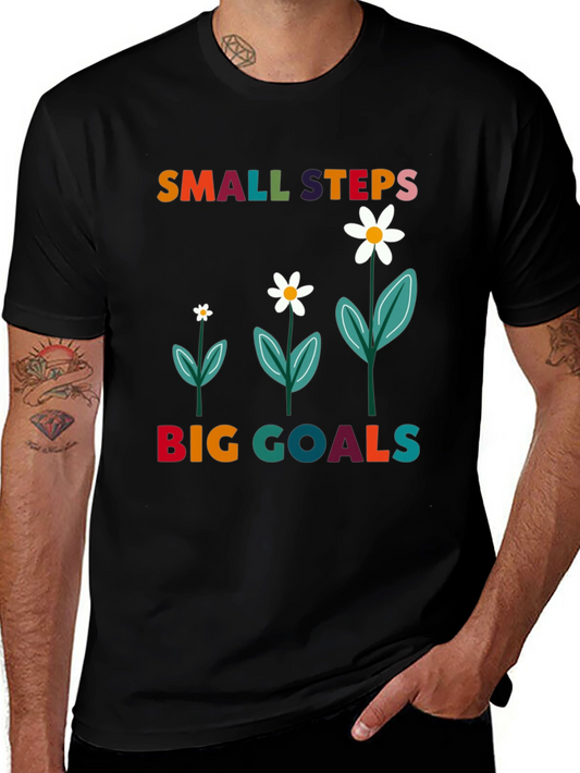 Small Steps Big Goals T-Shirt