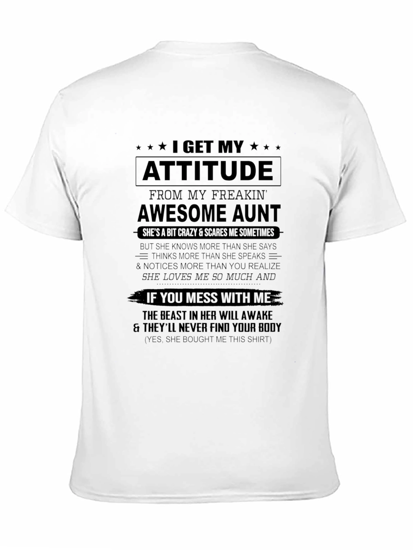 I Get My Attitude From My Awesome Aunt T-Shirt