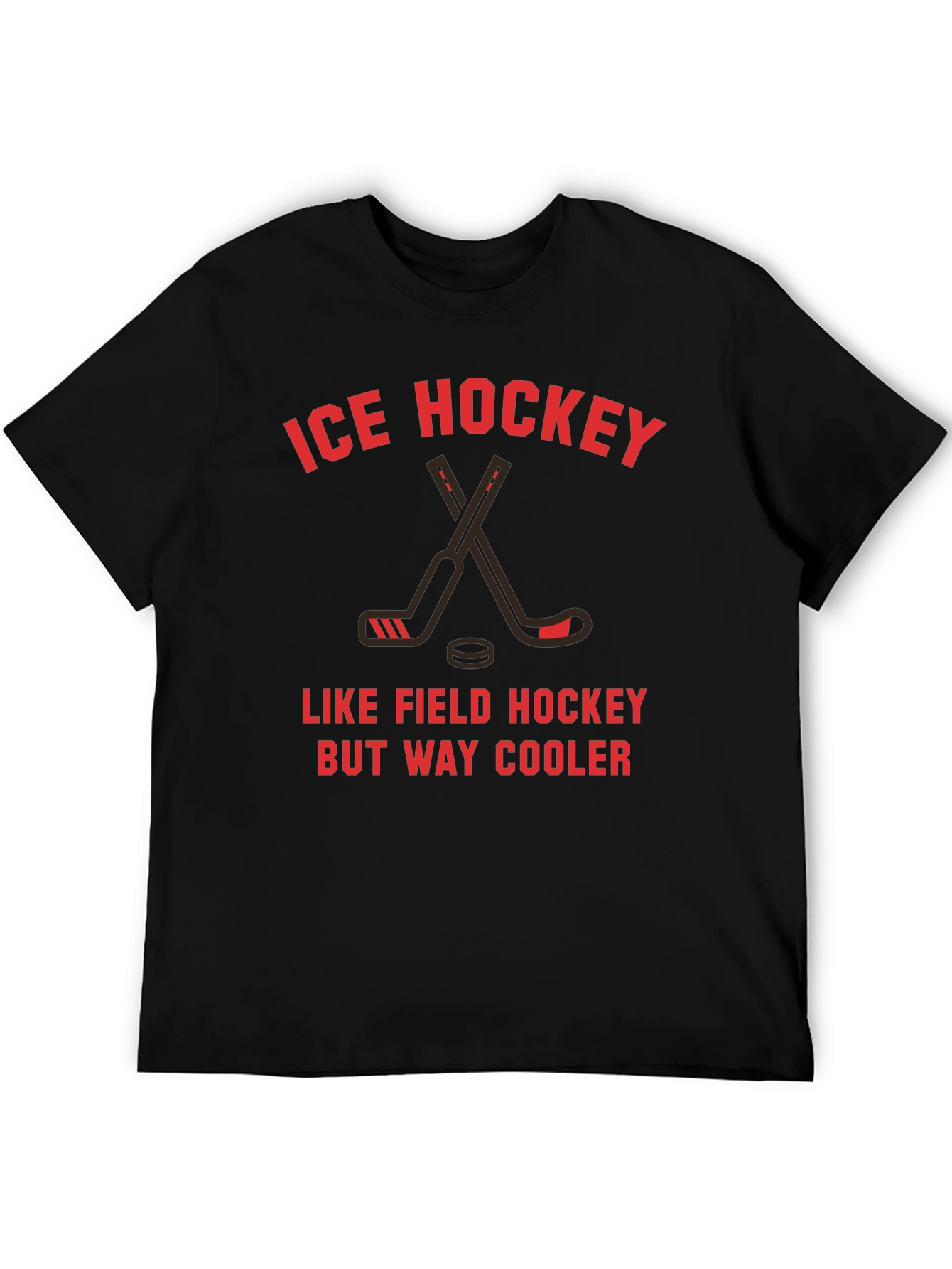 Ice Hockey T-Shirt - Cooler Than Field Hockey!