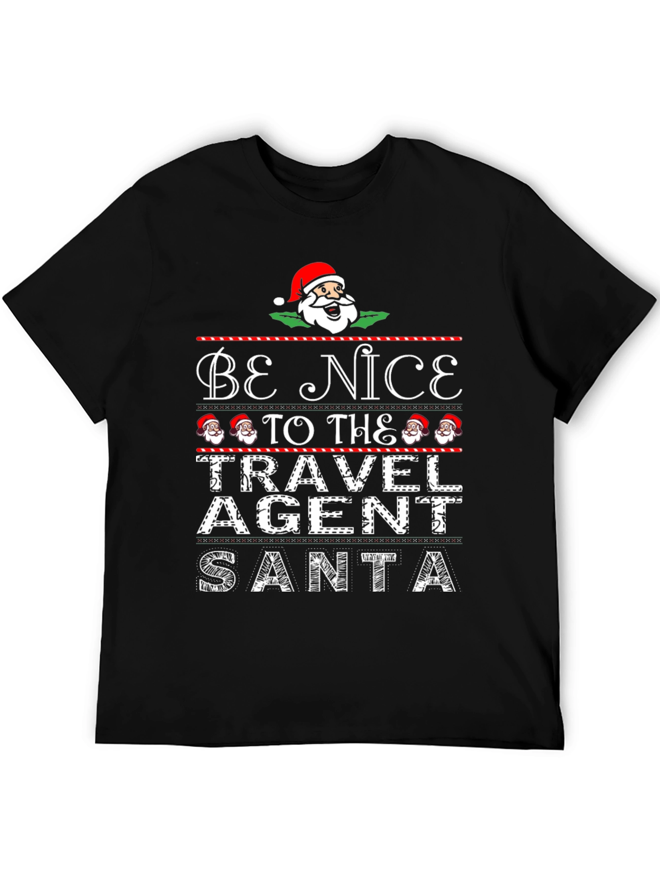 Be Nice To The Travel Agent Santa T-Shirt