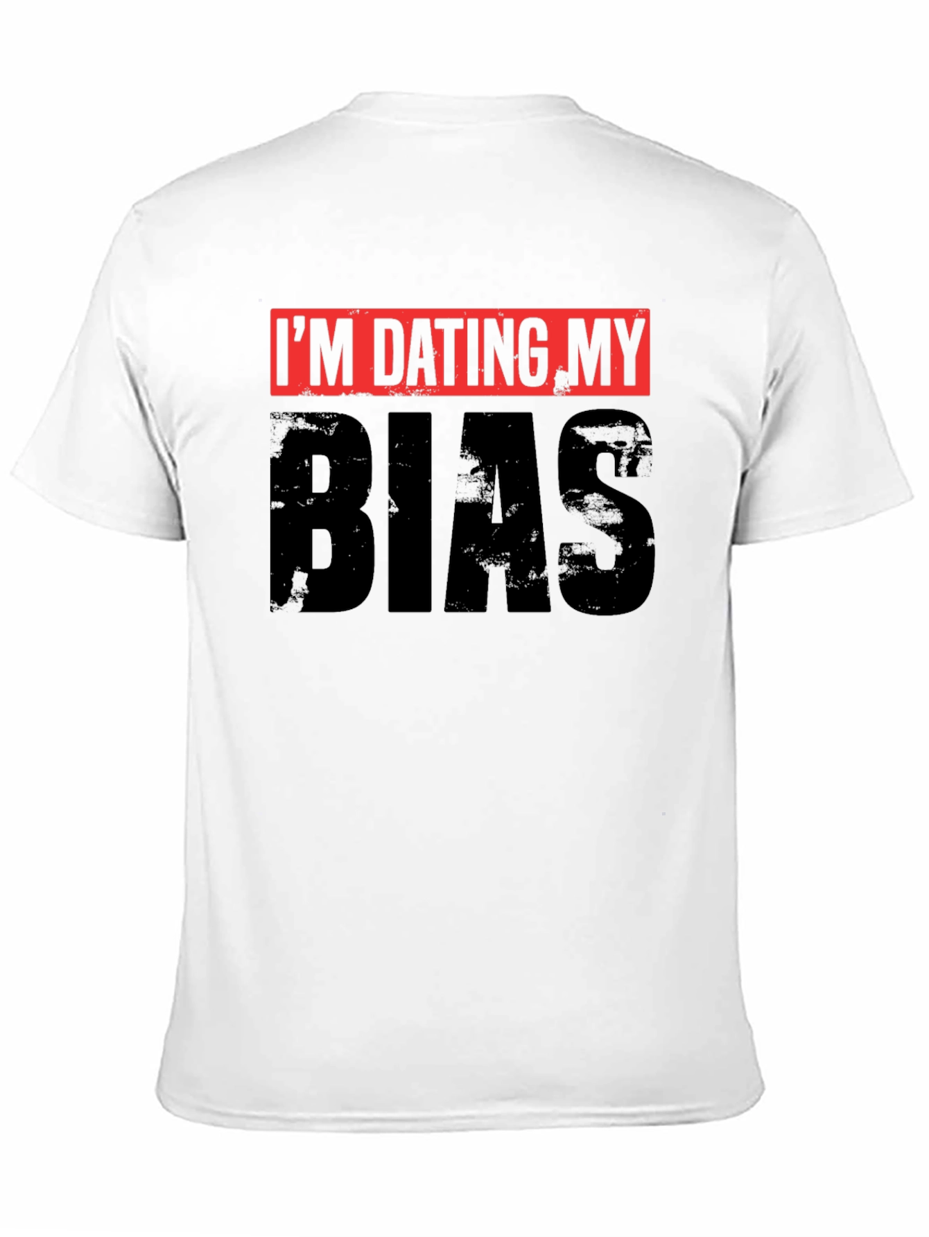 Im Dating My Bias Black Graphic Tee
