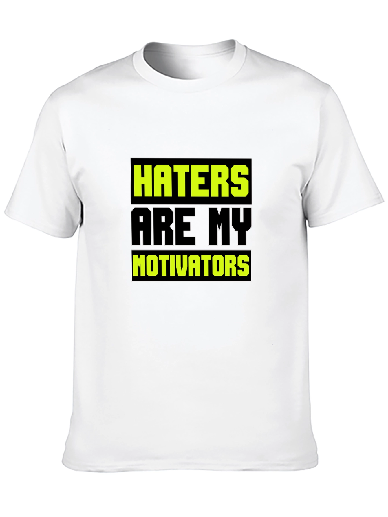 Haters are My Motivators Graphic Tee