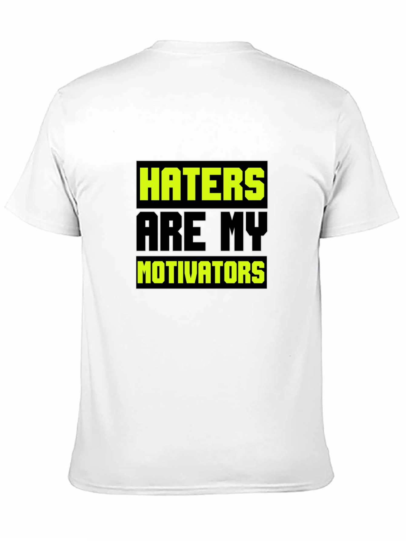 Haters are My Motivators Graphic Tee