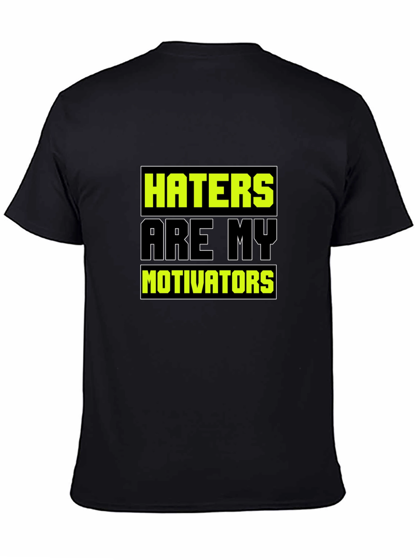 Haters are My Motivators Graphic Tee