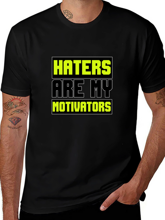 Haters are My Motivators Graphic Tee