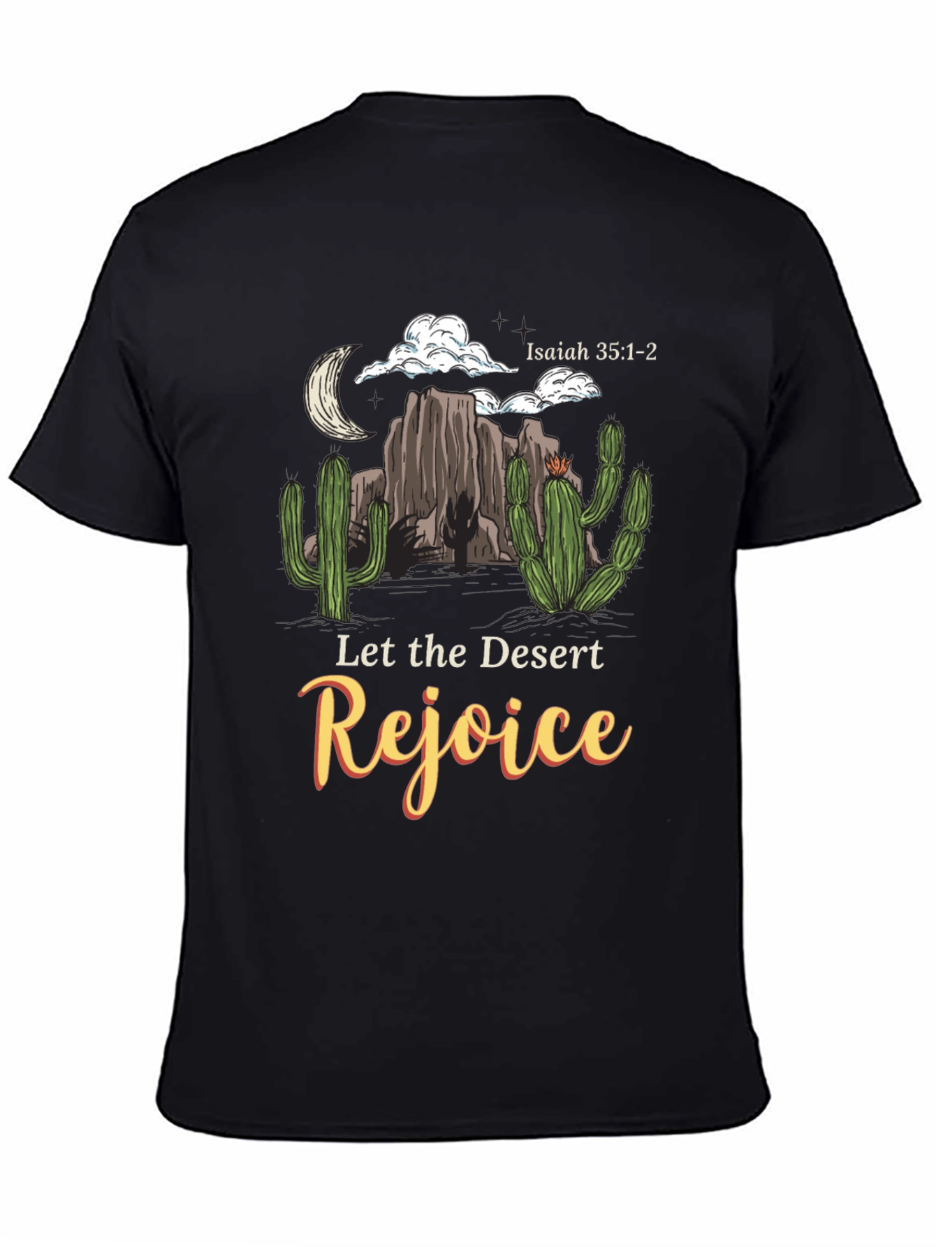 Desert Rejoice T-Shirt Isaiah 35:1-2 Graphic Tee