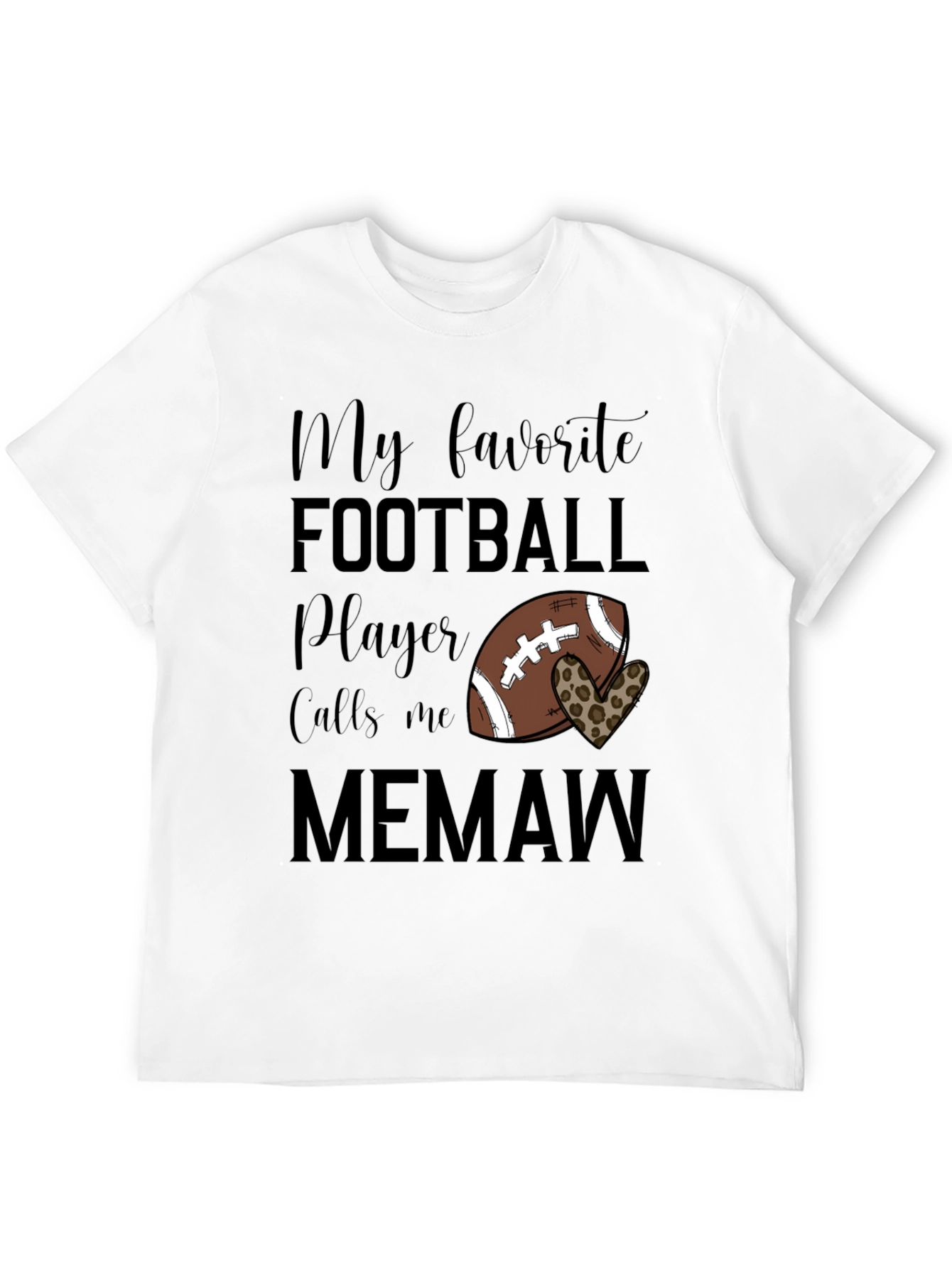 My Favorite Football Player Calls Me Memaw T-Shirt