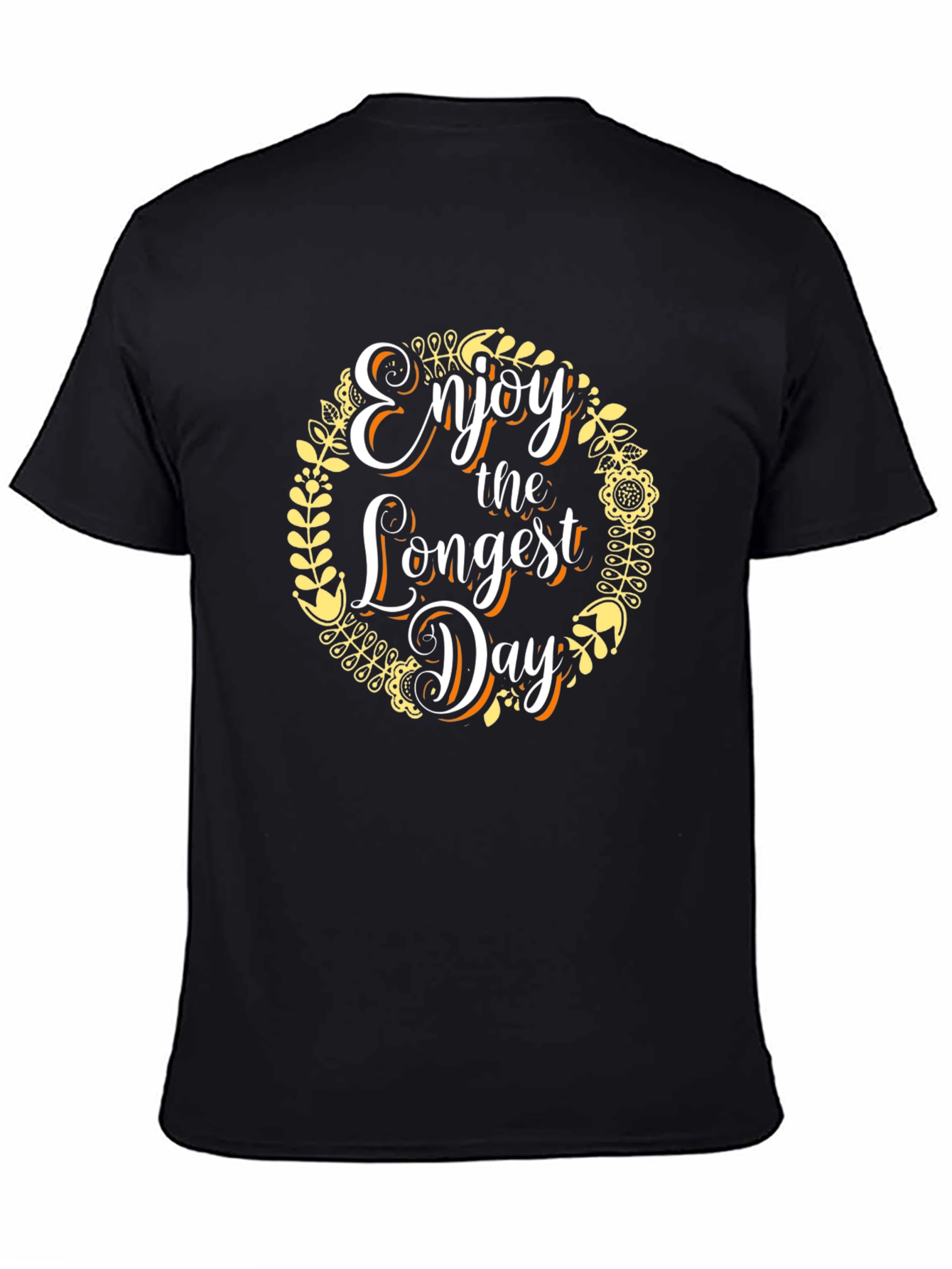 Enjoy The Longest Day Graphic Tee