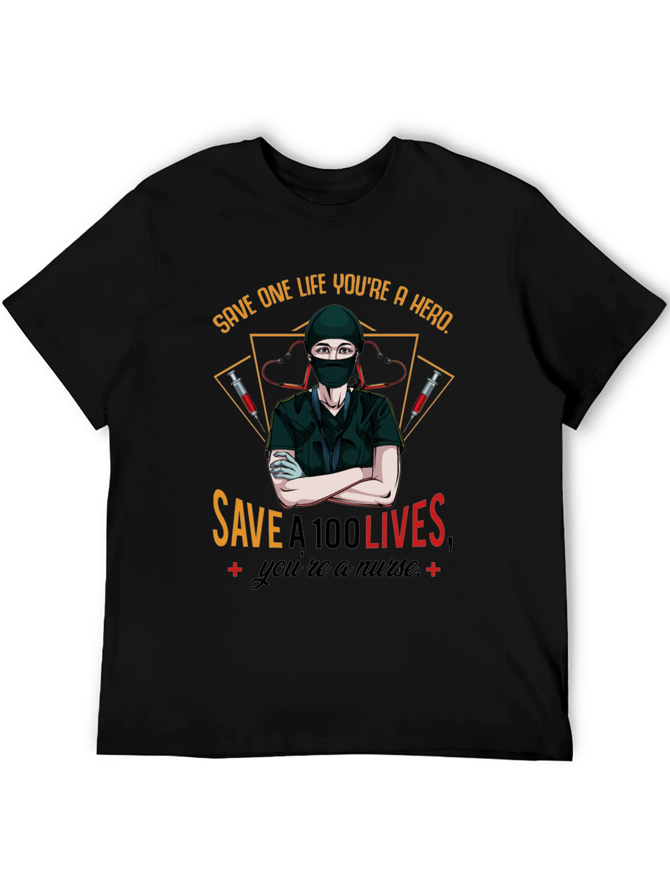 Hero Nurse T-Shirt - Save Lives