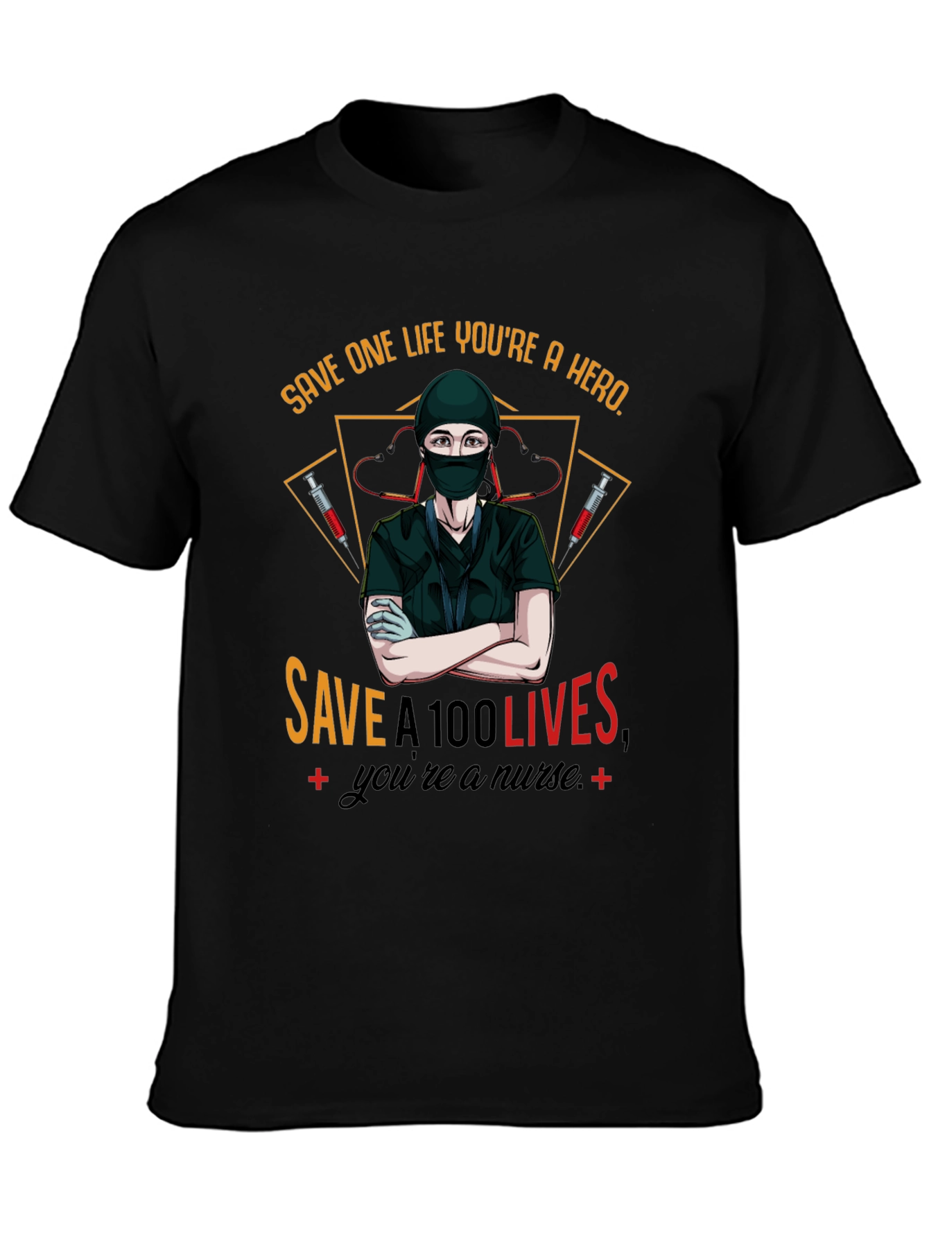 Hero Nurse T-Shirt - Save Lives