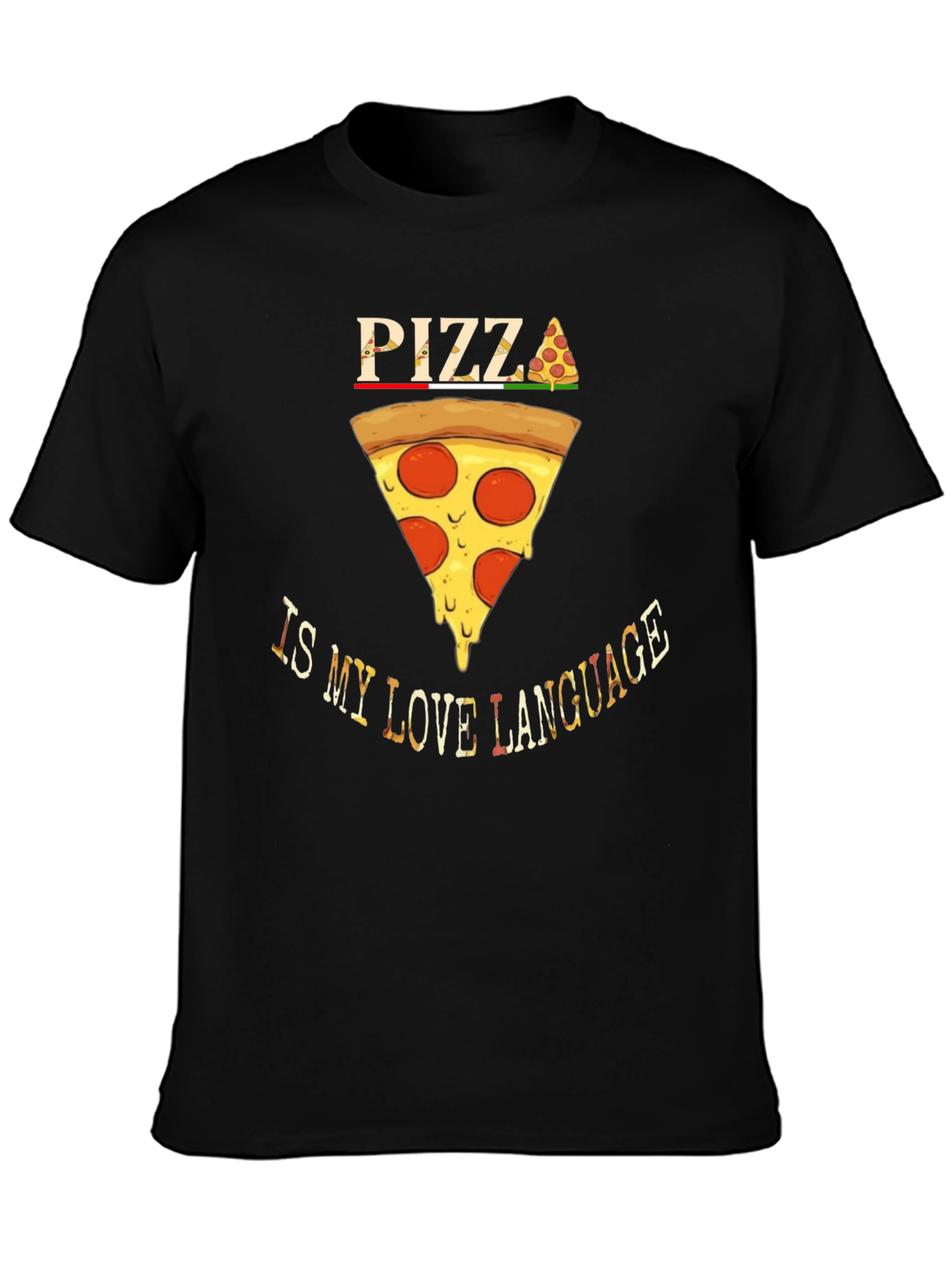 Pizza is My Love Language Graphic Tee