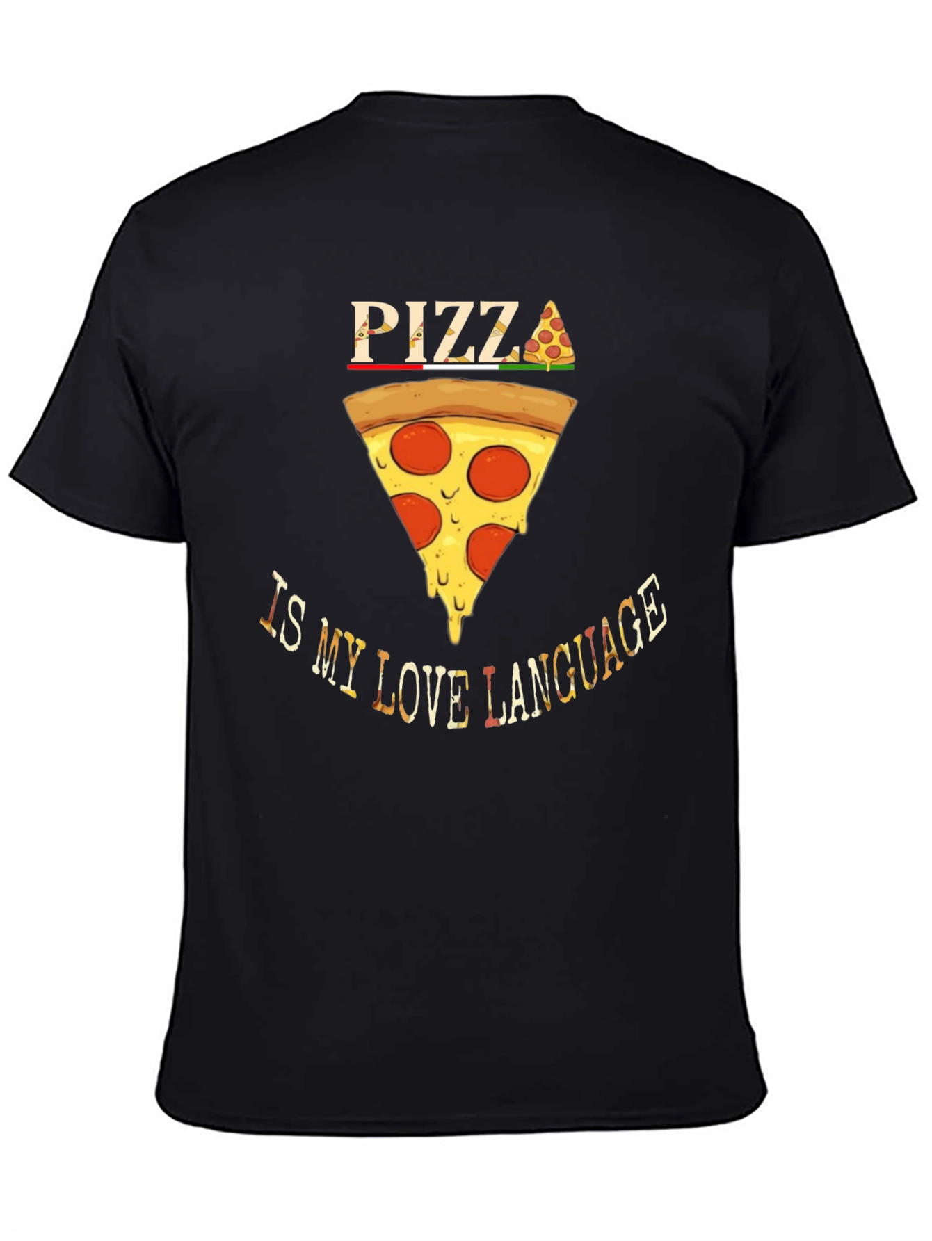 Pizza is My Love Language Graphic Tee