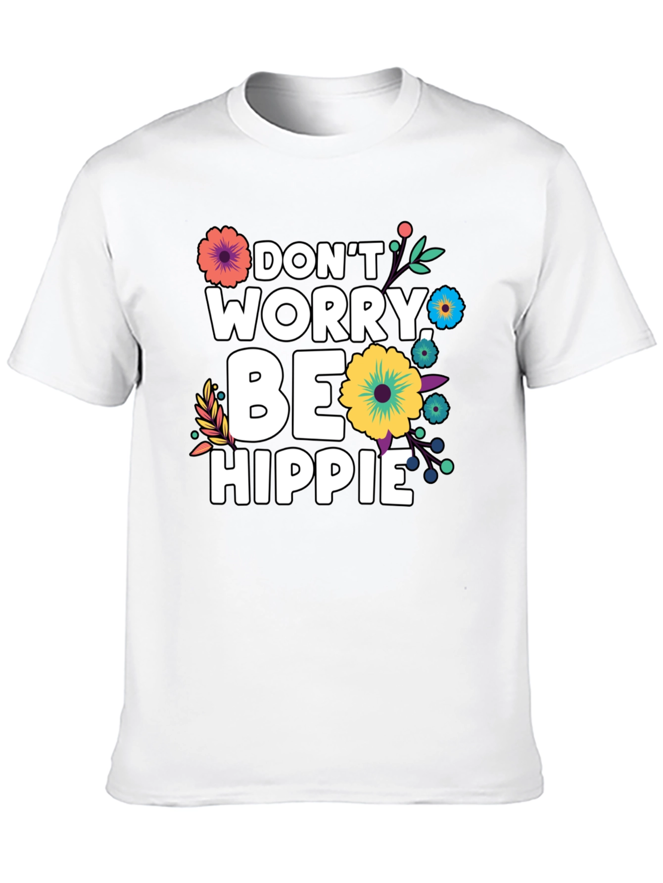Dont Worry Be Hippie Graphic T-Shirt
