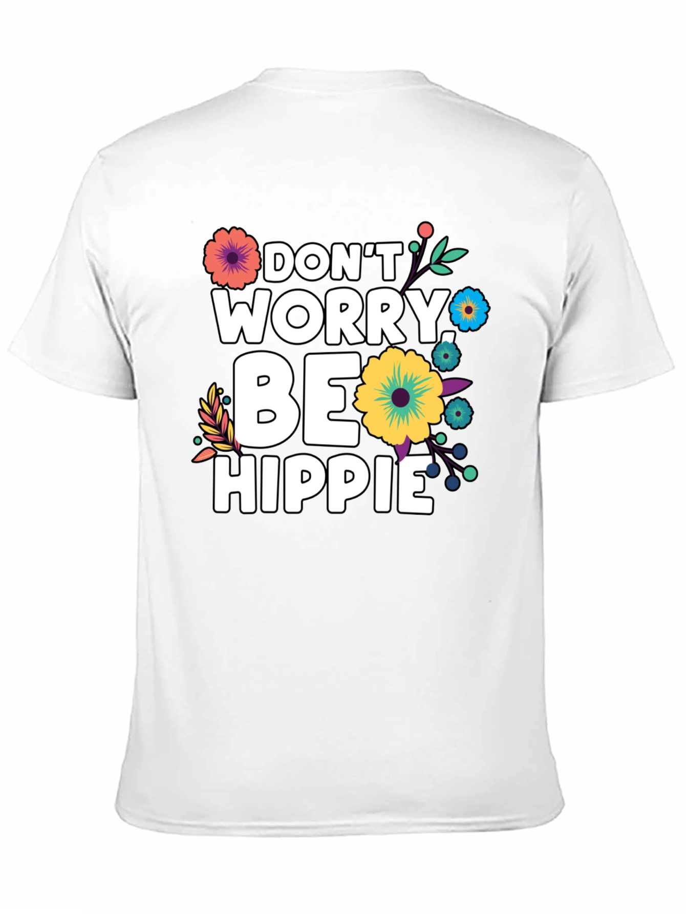 Dont Worry Be Hippie Graphic T-Shirt