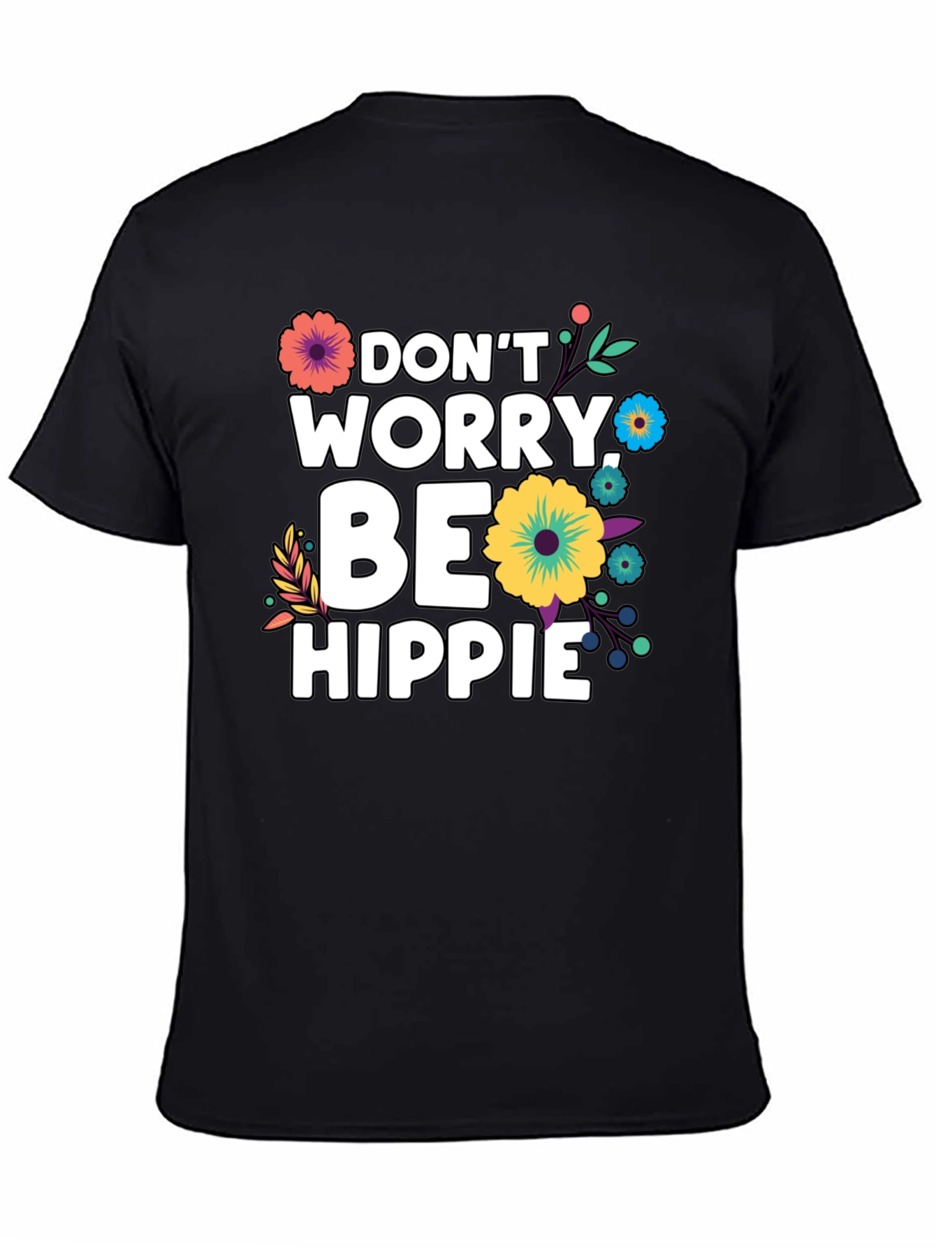 Dont Worry Be Hippie Graphic T-Shirt