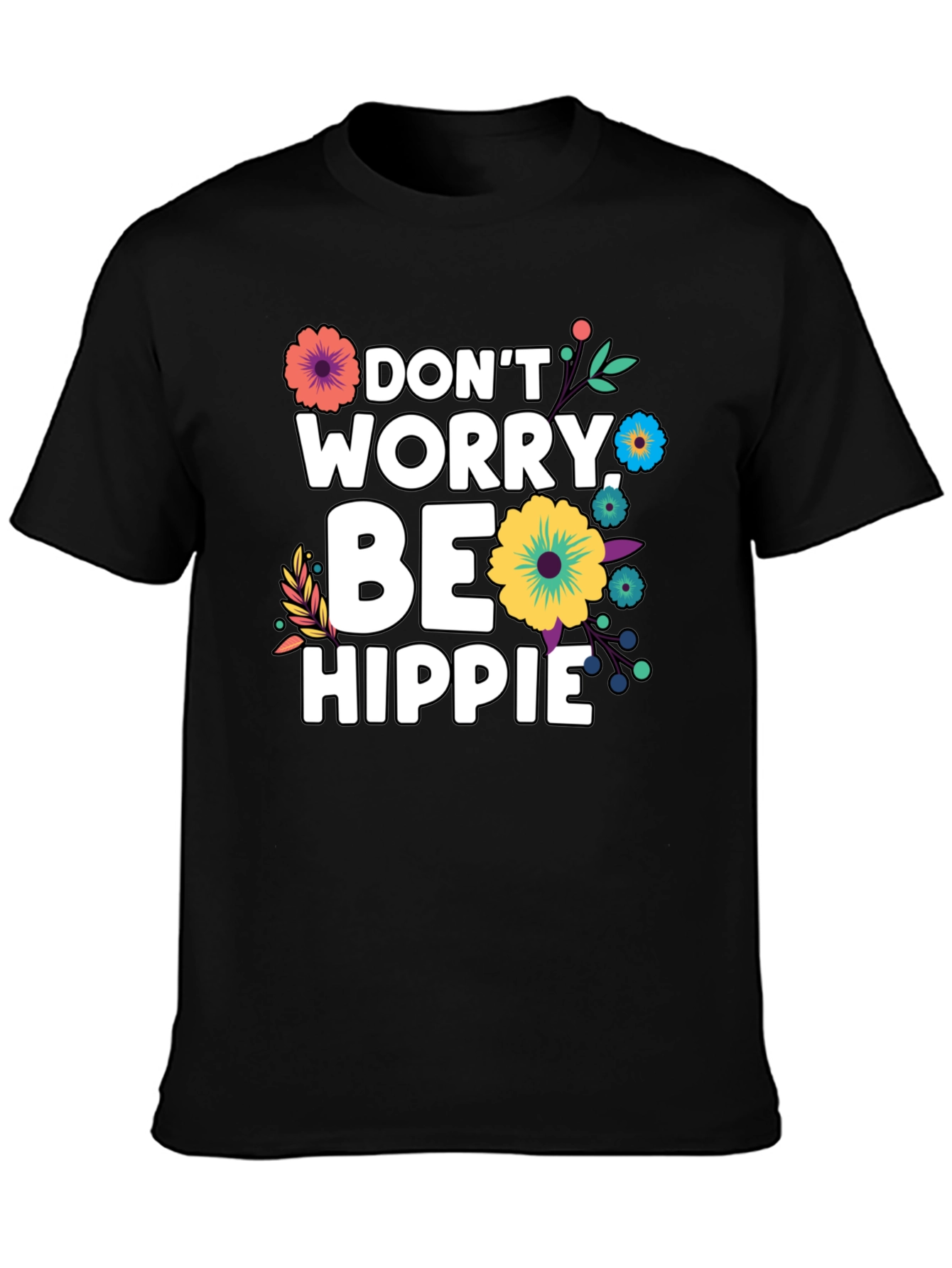 Dont Worry Be Hippie Graphic T-Shirt