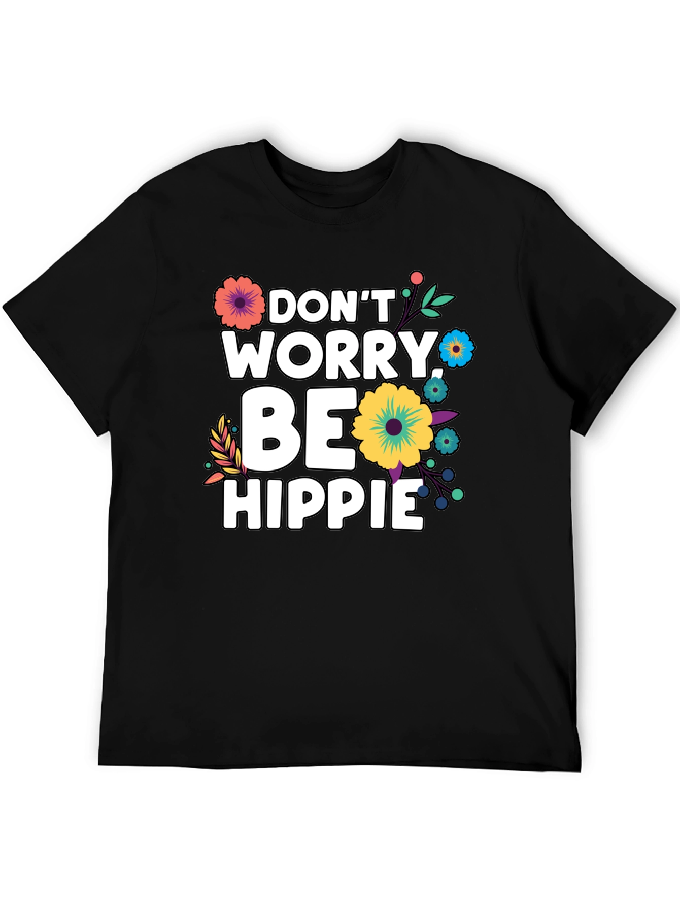 Dont Worry Be Hippie Graphic T-Shirt