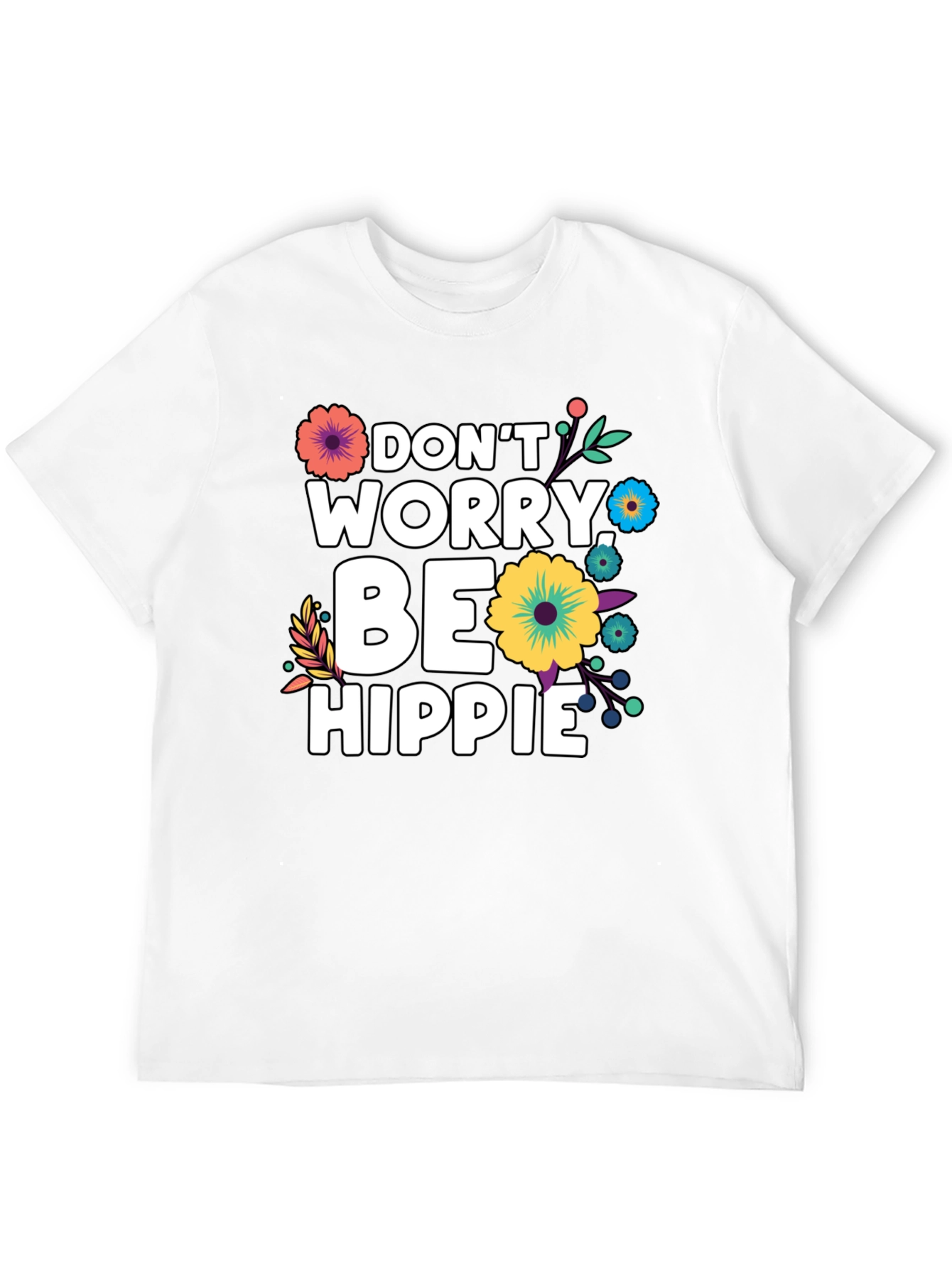 Dont Worry Be Hippie Graphic T-Shirt