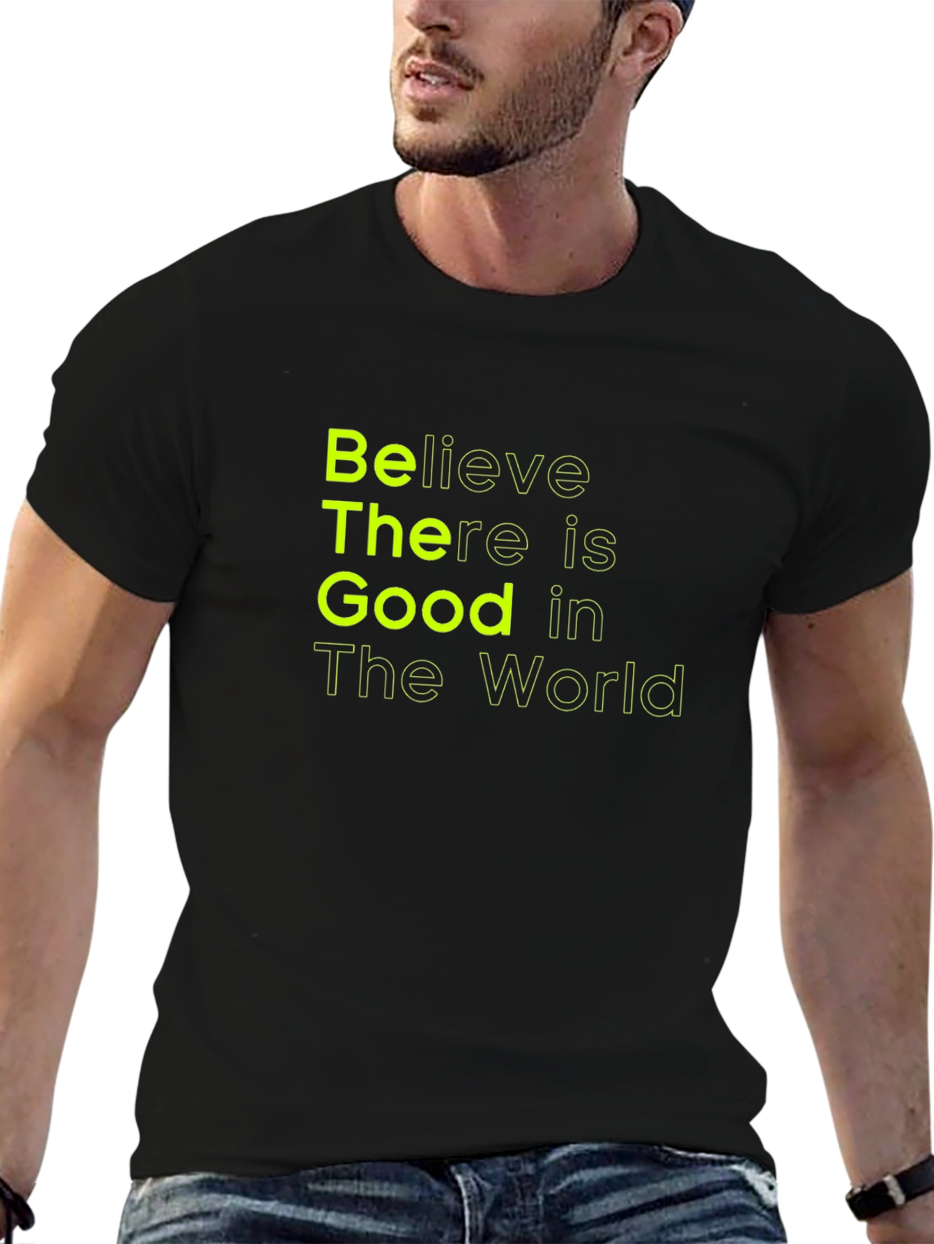 Believe There is Good T-Shirt - Black