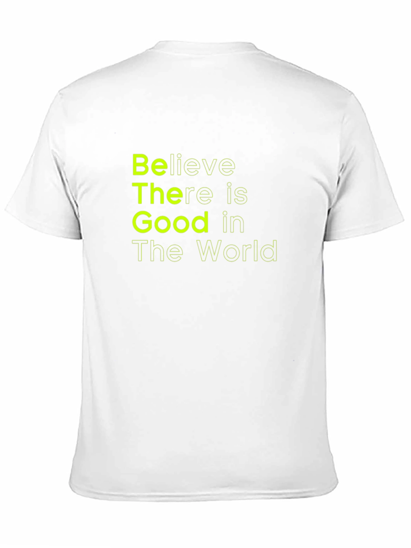 Believe There is Good T-Shirt - Black