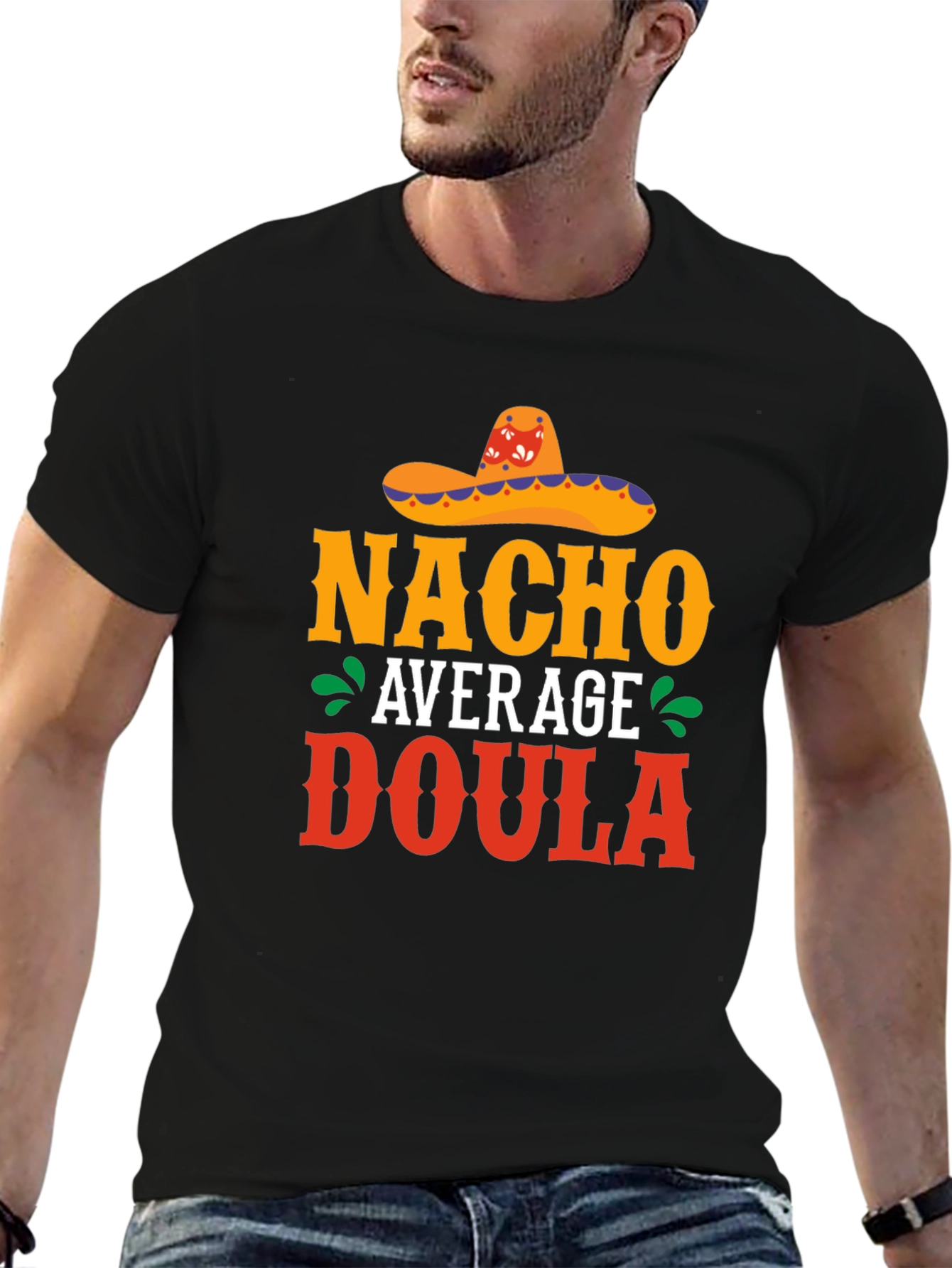 Nacho Average Doula T-Shirt Funny Mexican Sombrero