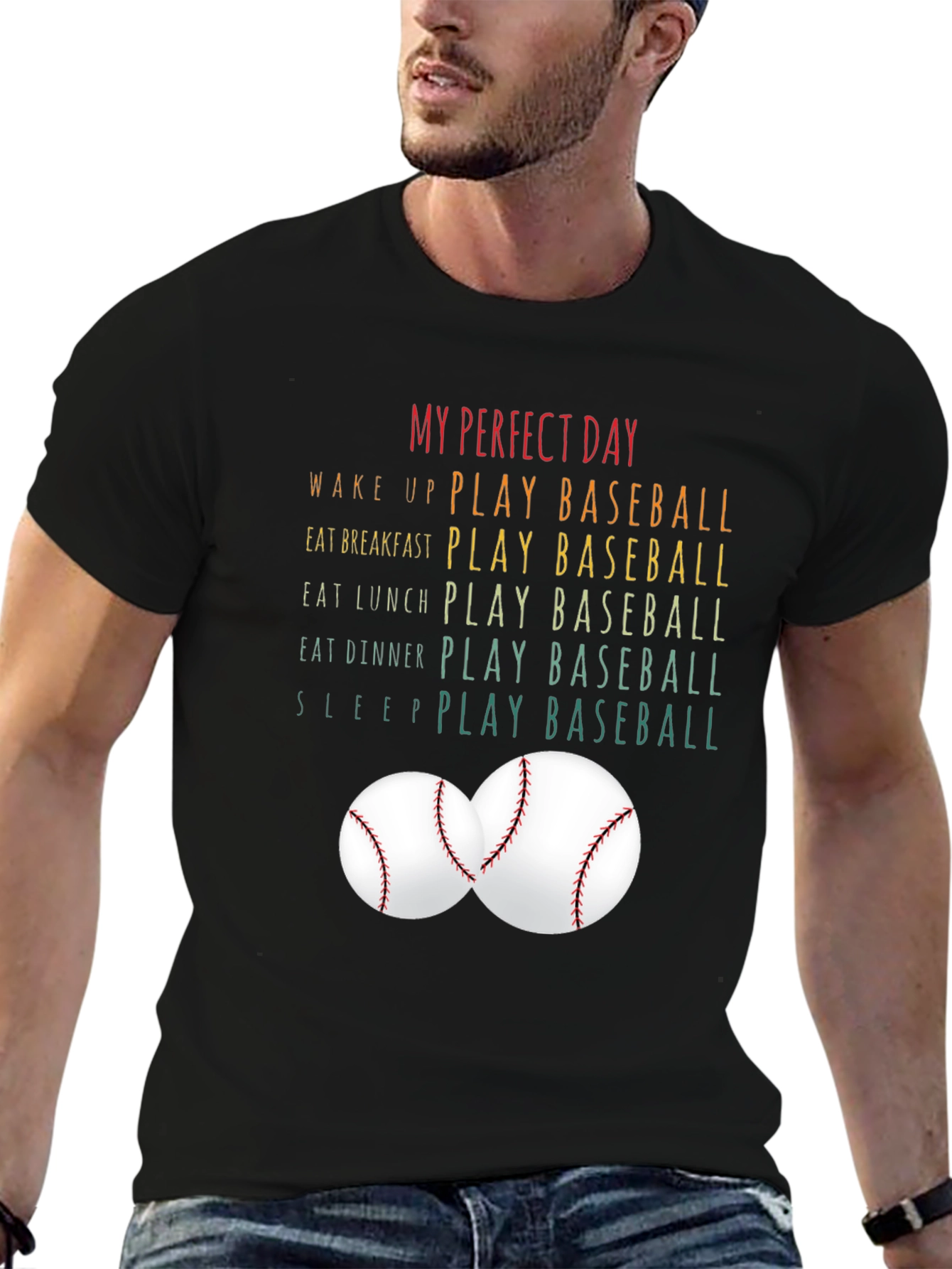 My Perfect Day - Baseball T-Shirt