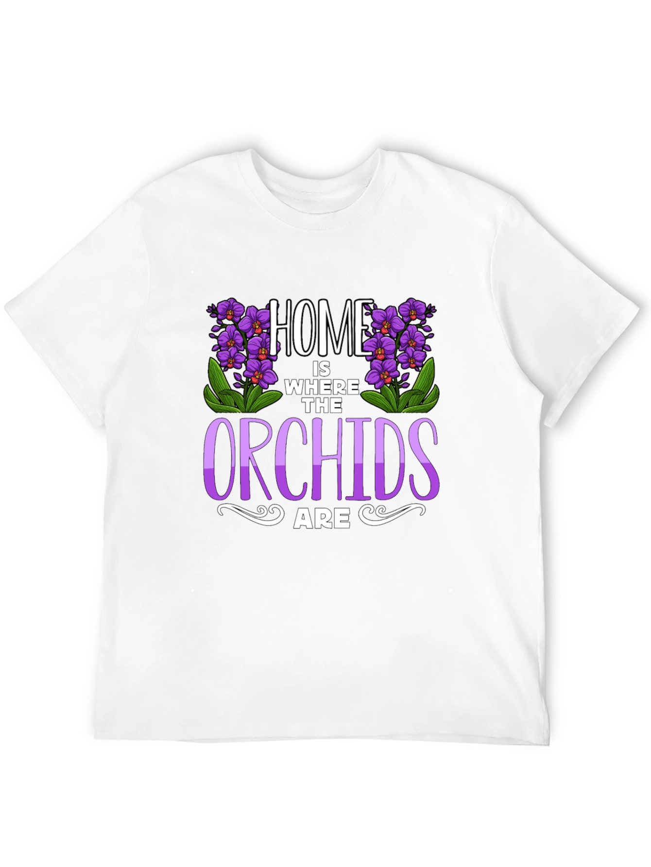 Home Is Where The Orchids Are Black T-Shirt