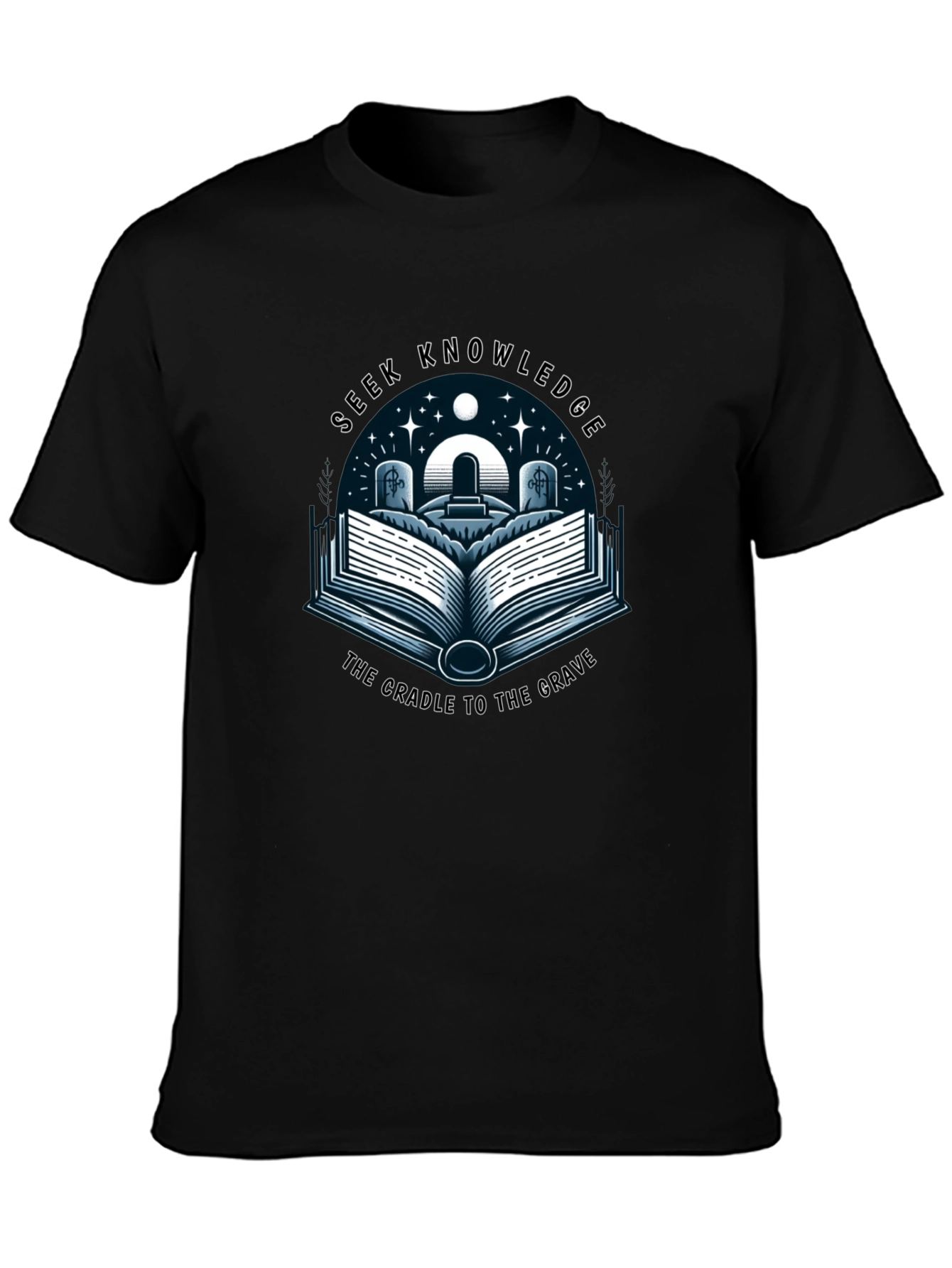 Seek Knowledge Black Tee: The Cradle to the Grave