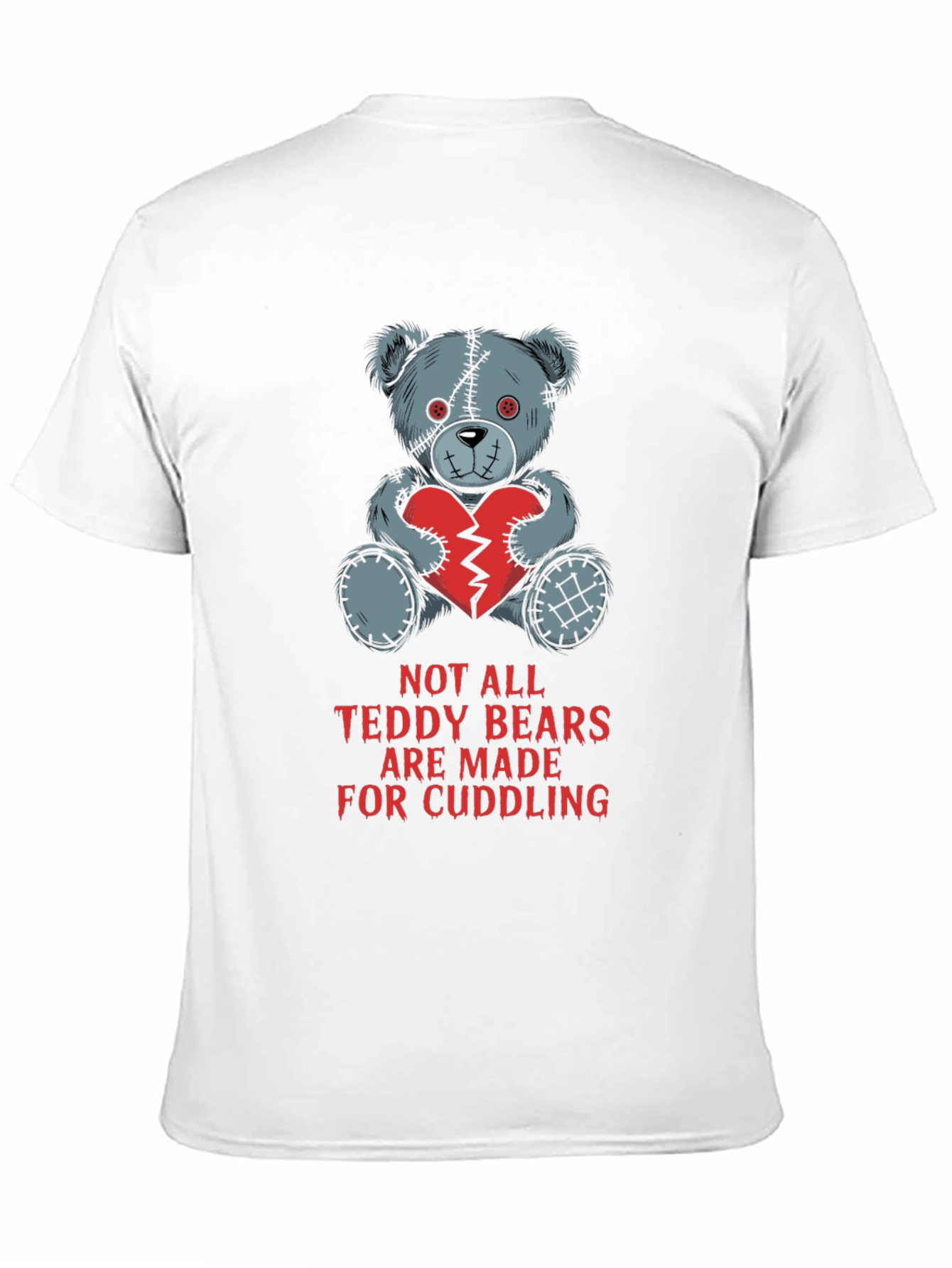 Edgy Teddy Bear T-Shirt - Not for Cuddling