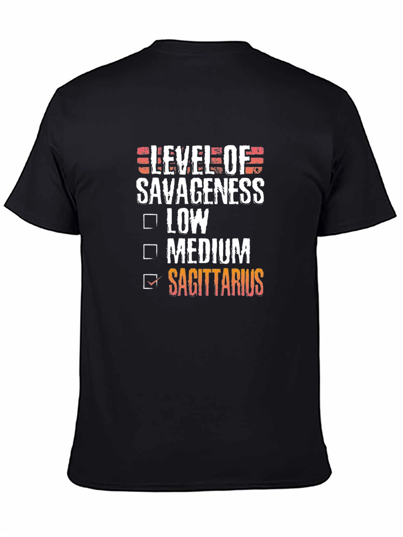 Sagittarius Level of Savageness Zodiac T-Shirt